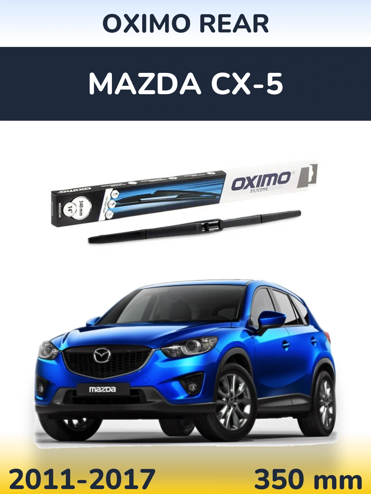 Ștergătoare Oximo Rear pentru Mazda CX-5