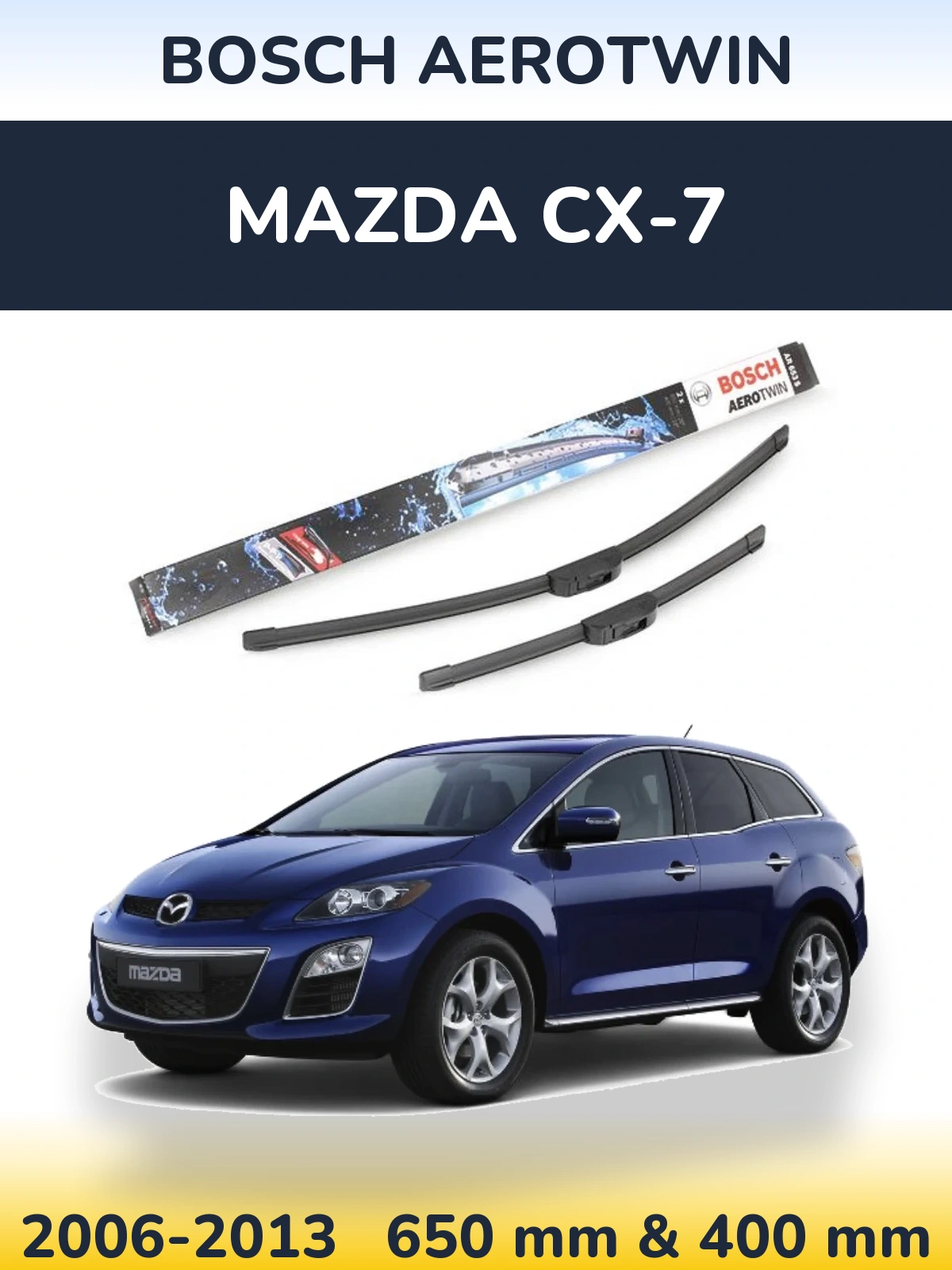 Ștergătoare BOSCH AeroTwin pentru Mazda CX-7