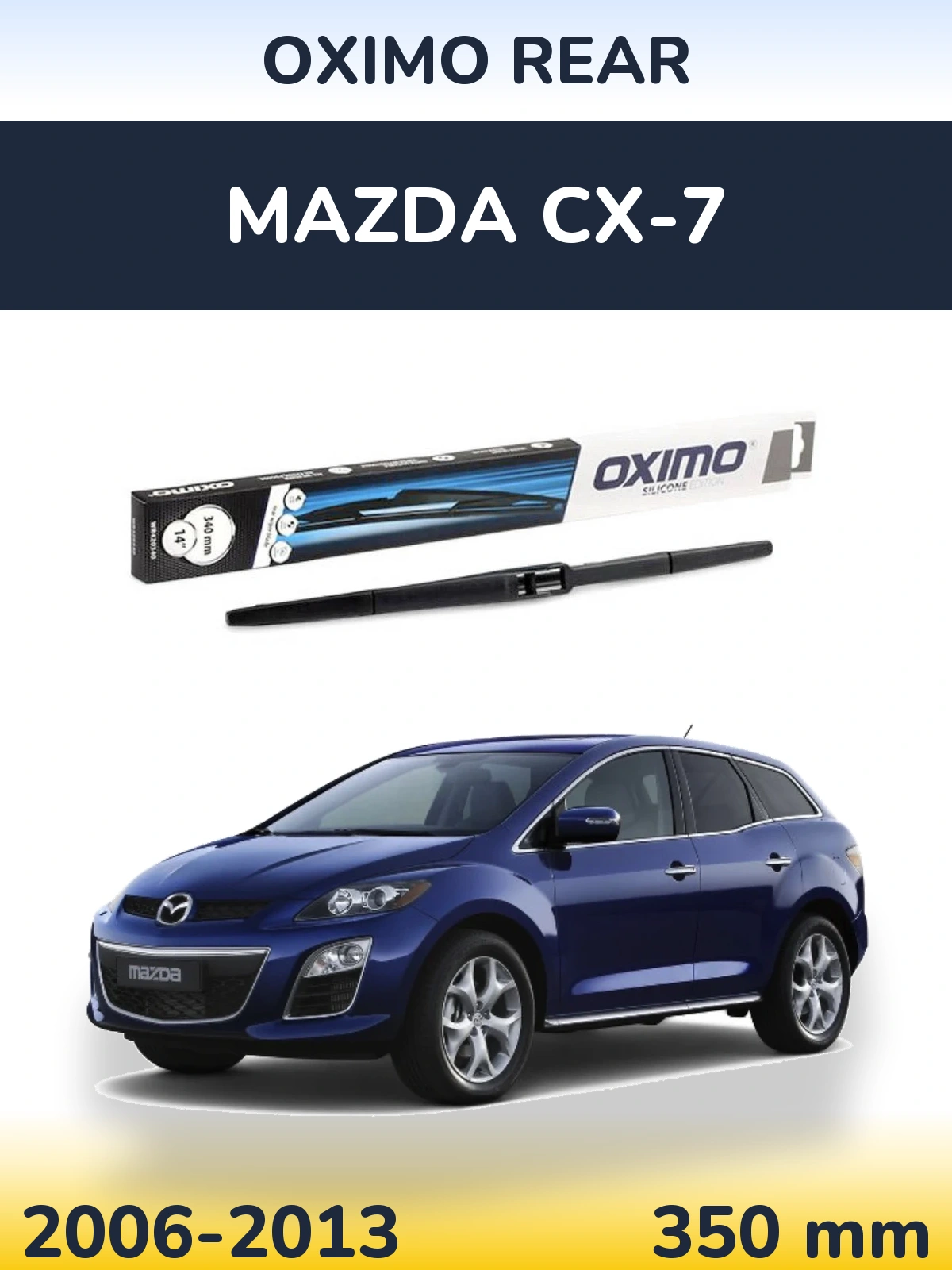 Ștergătoare Oximo Rear pentru Mazda CX-7