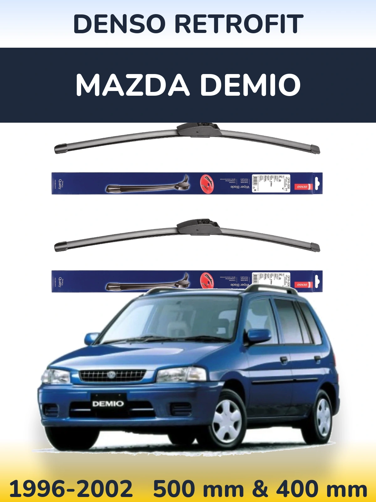 Ștergătoare Denso Retrofit pentru Mazda Demio