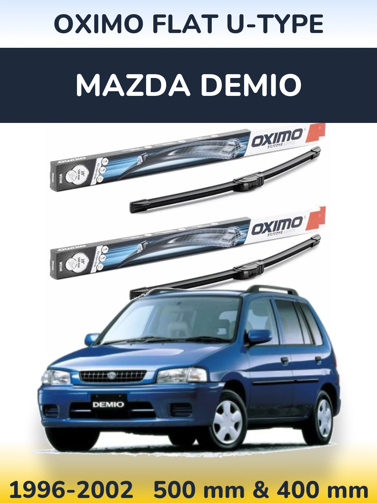 Ștergătoare Oximo Flat U-type pentru Mazda Demio