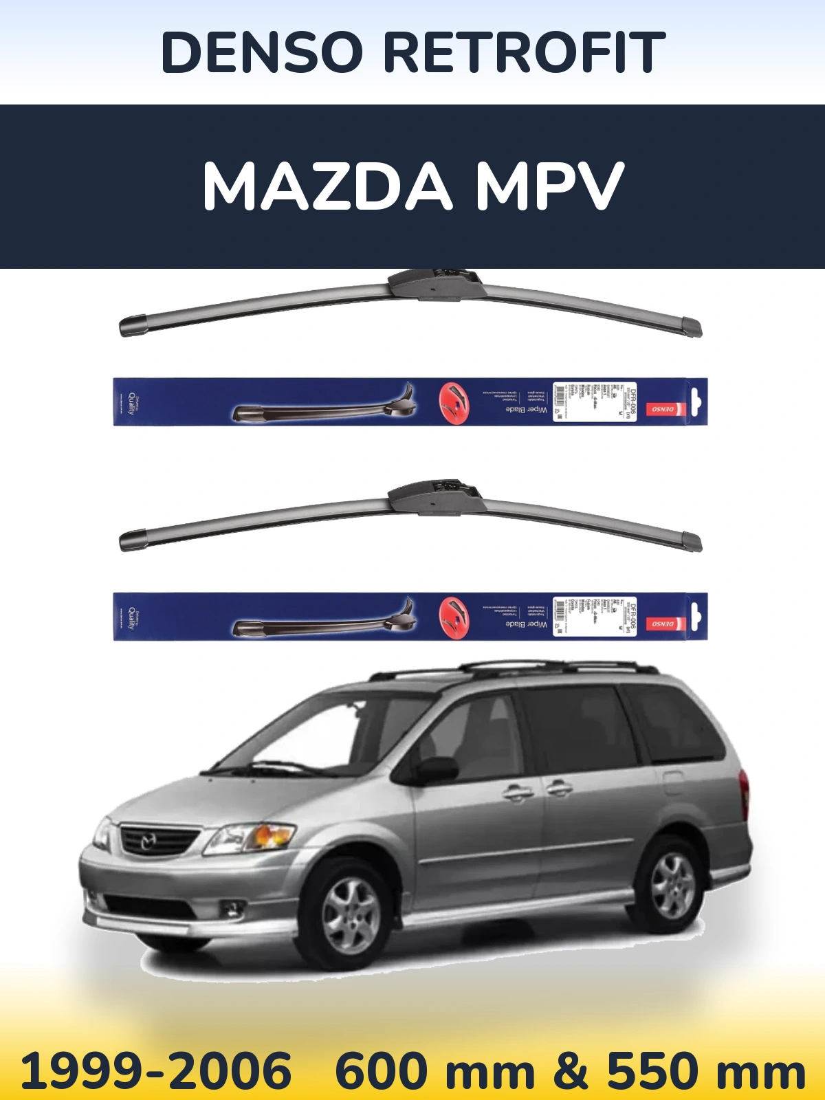 Ștergătoare Denso Retrofit pentru Mazda MPV