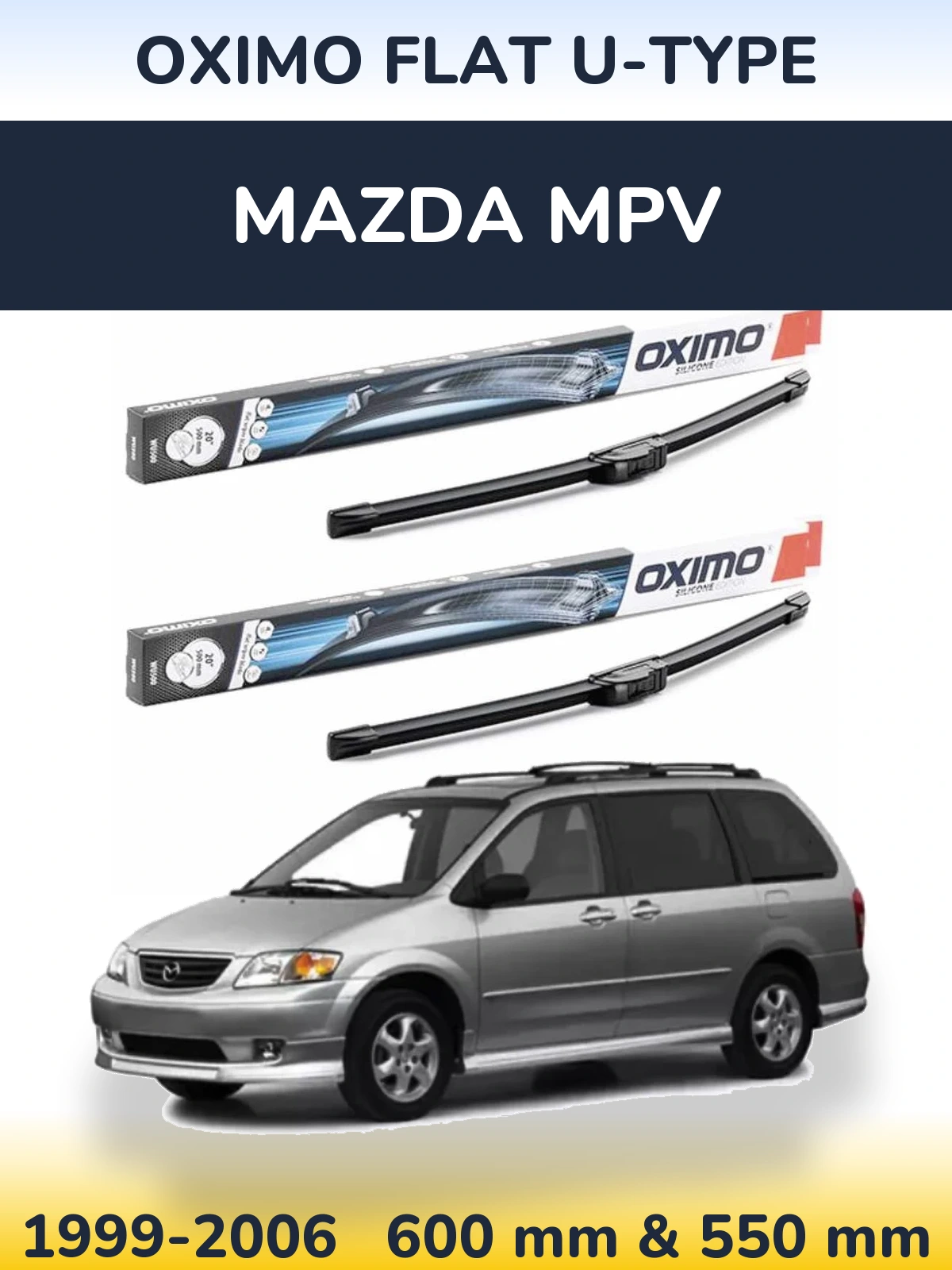 Ștergătoare Oximo Flat U-type pentru Mazda MPV
