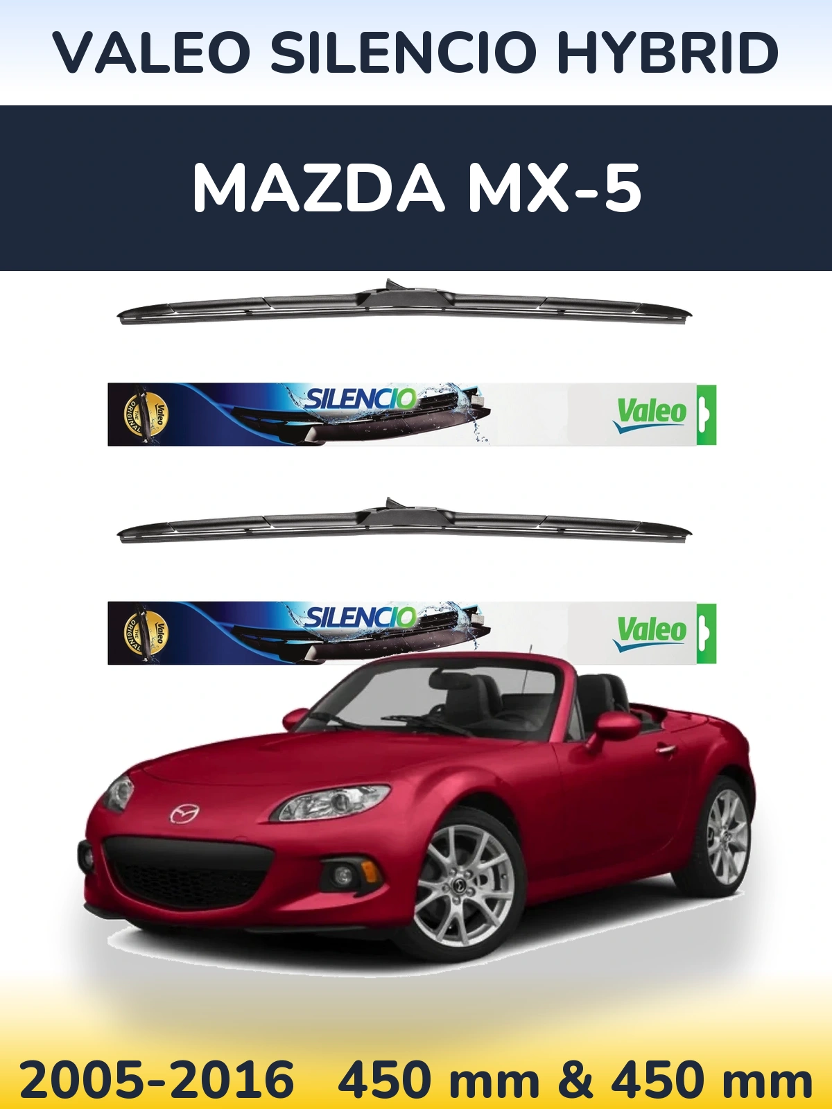Ștergătoare Valeo Silencio Hybrid pentru Mazda MX-5
