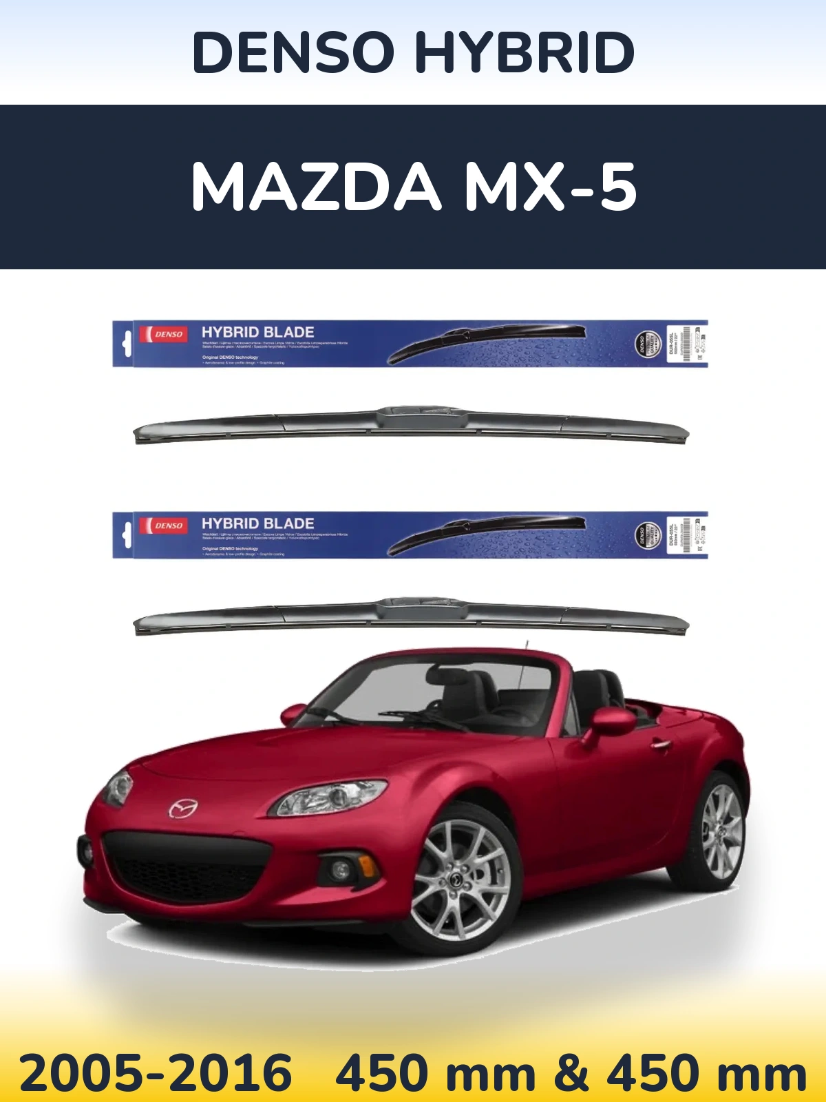 Ștergătoare Denso Hybrid pentru Mazda MX-5