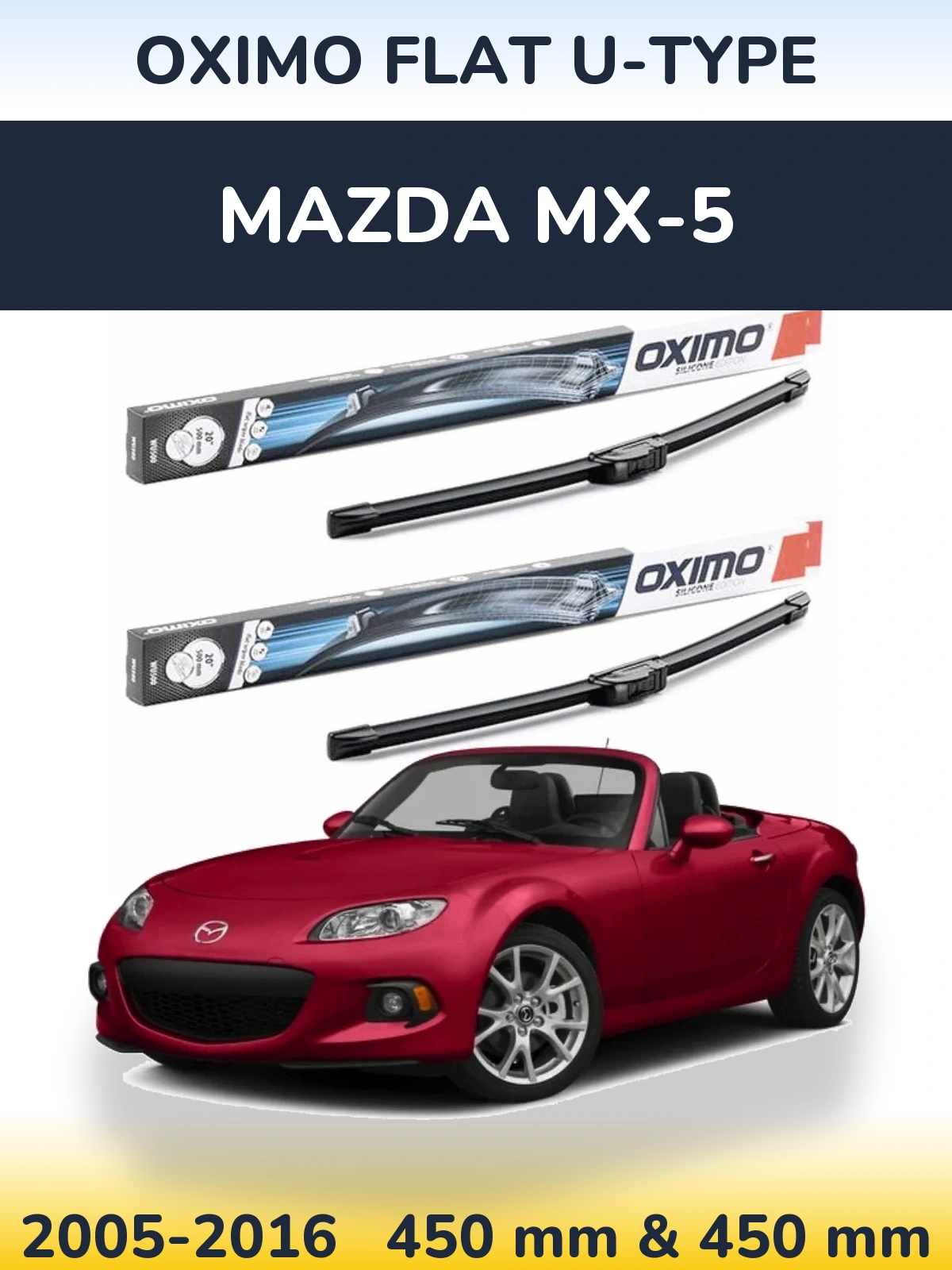 Ștergătoare Oximo Flat U-type pentru Mazda MX-5