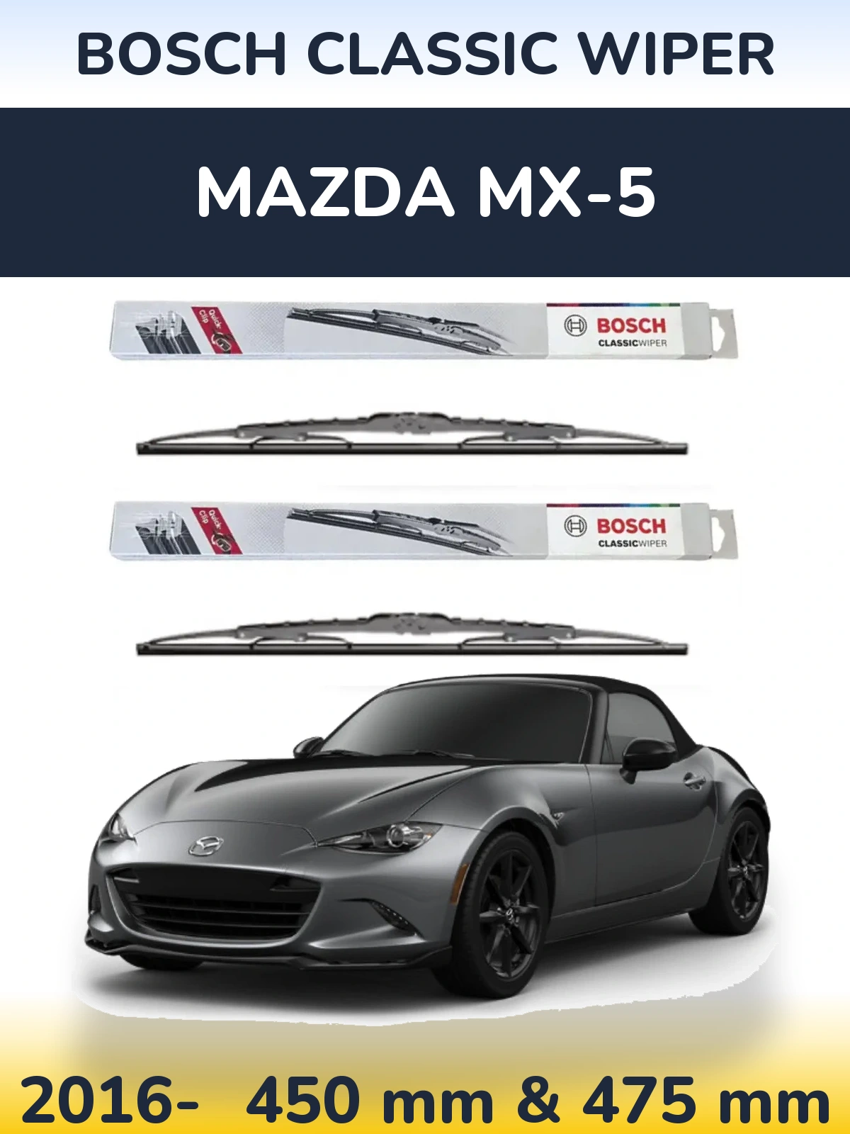 Ștergătoare BOSCH Classic Wiper pentru Mazda MX-5