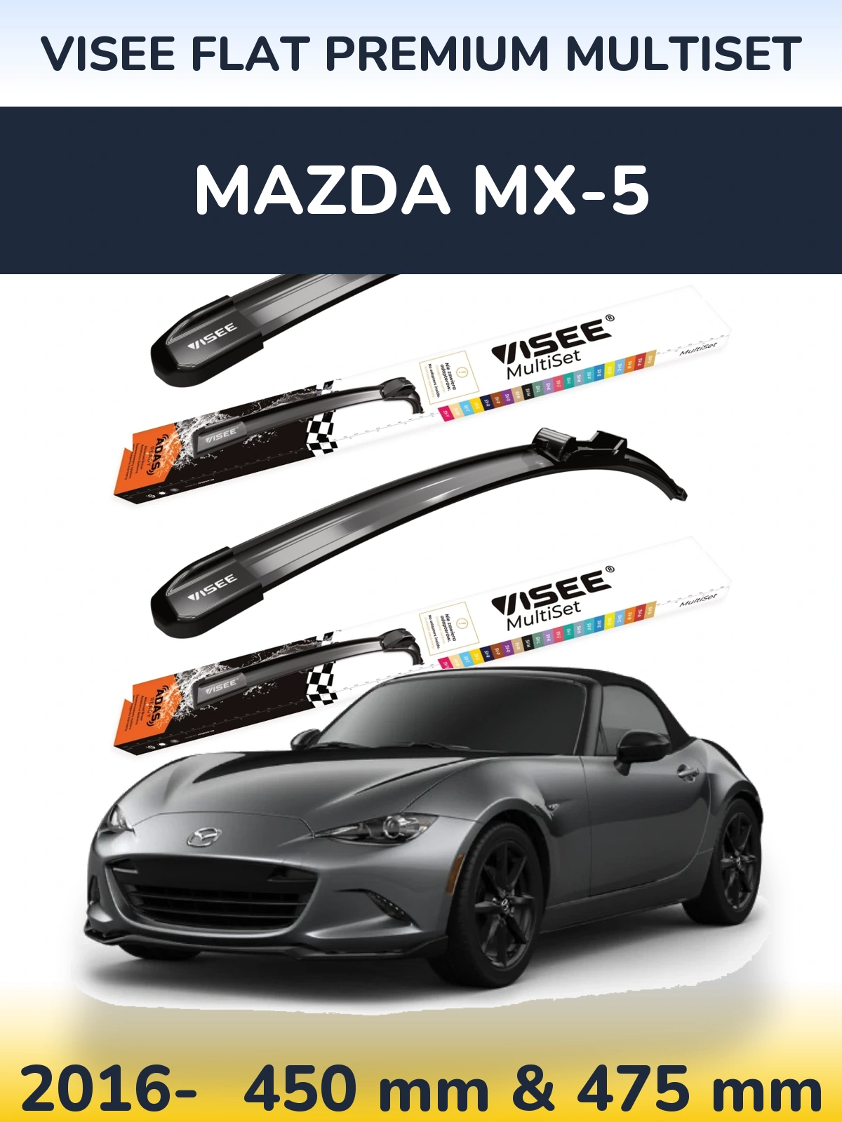Ștergătoare VISEE FLAT PREMIUM MultiSet pentru Mazda MX-5