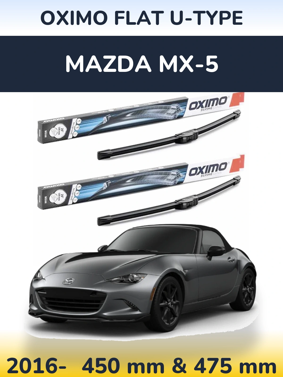 Ștergătoare Oximo Flat U-type pentru Mazda MX-5