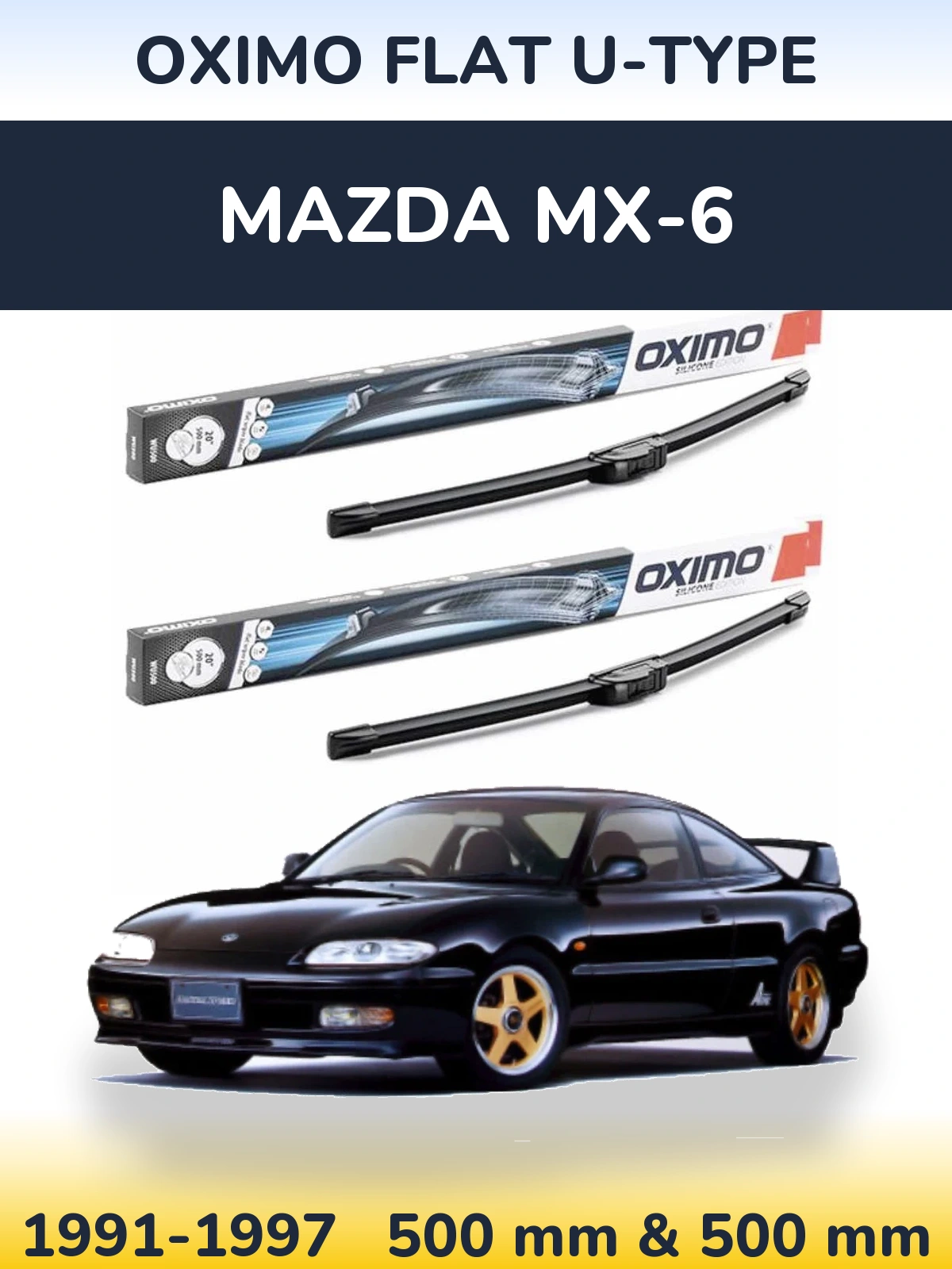 Ștergătoare Oximo Flat U-type pentru Mazda MX-6