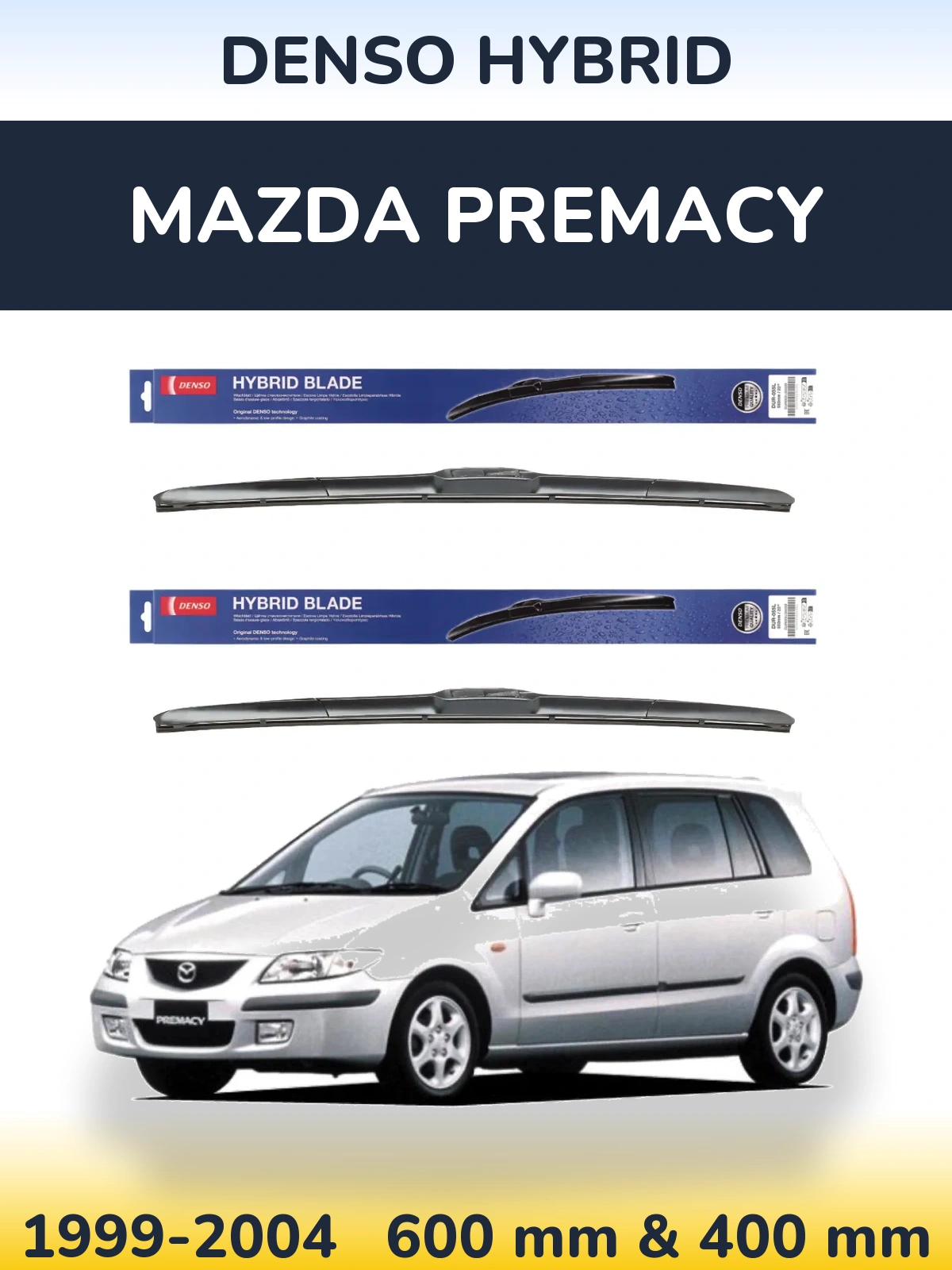 Ștergătoare Denso Hybrid pentru Mazda Premacy