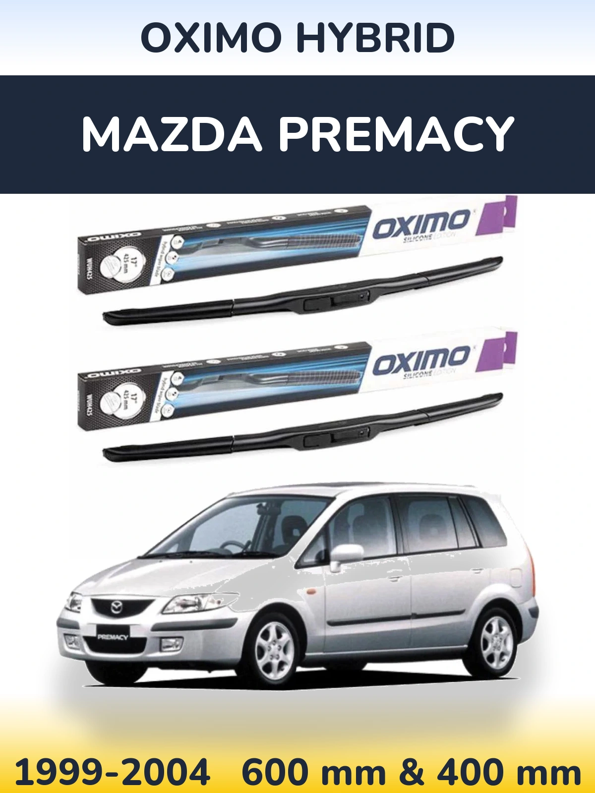 Ștergătoare Oximo Hybrid pentru Mazda Premacy