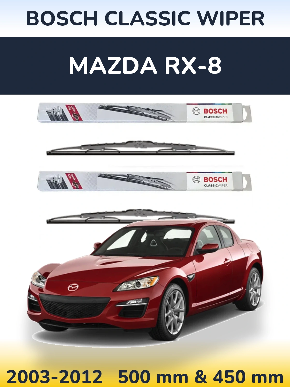 Ștergătoare BOSCH Classic Wiper pentru Mazda RX-8
