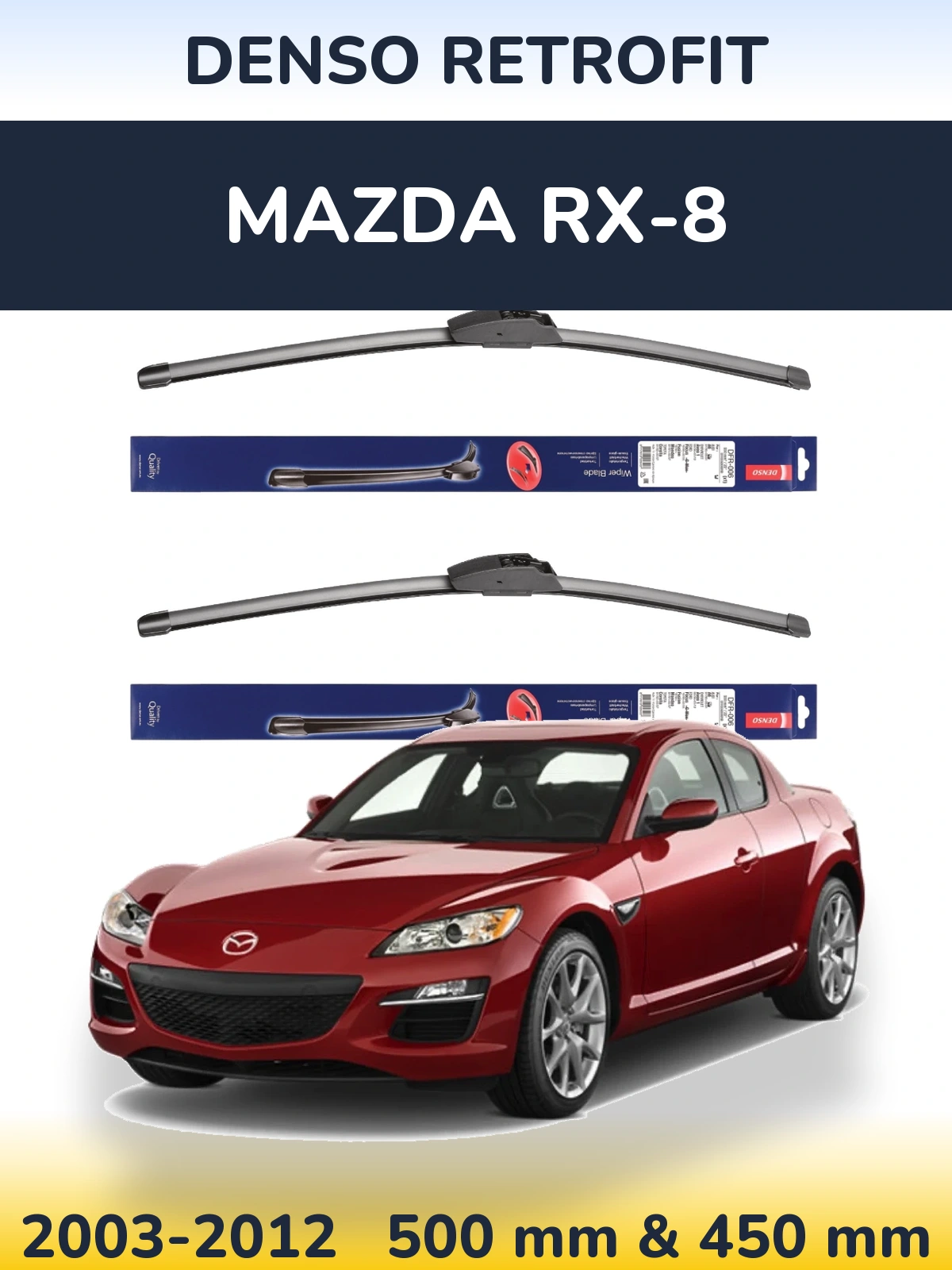 Ștergătoare Denso Retrofit pentru Mazda RX-8