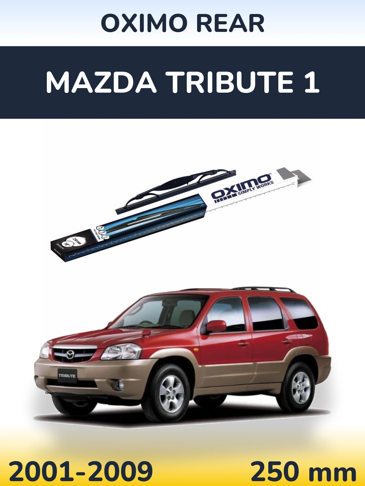 Задний дворник Oximo Rear 250 мм для Mazda Tribute 1 2001-2009