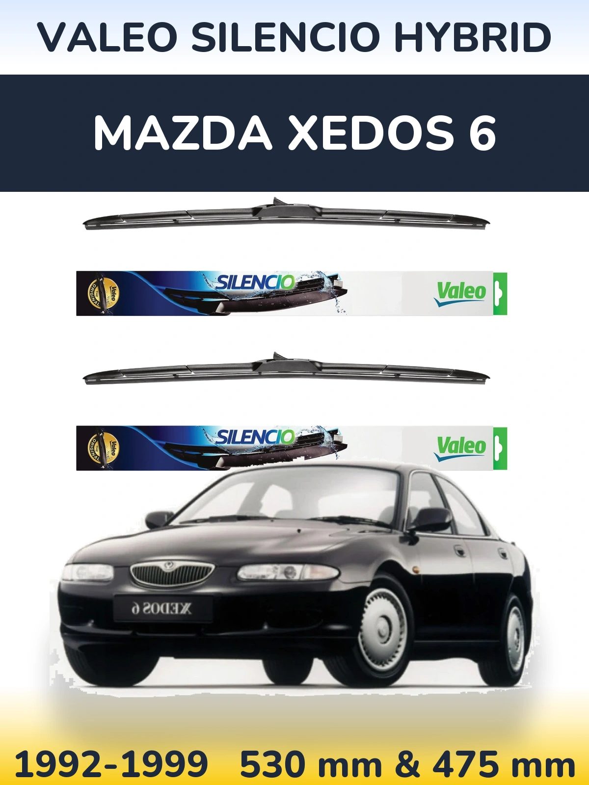 Ștergătoare Valeo Silencio Hybrid pentru Mazda Xedos 6