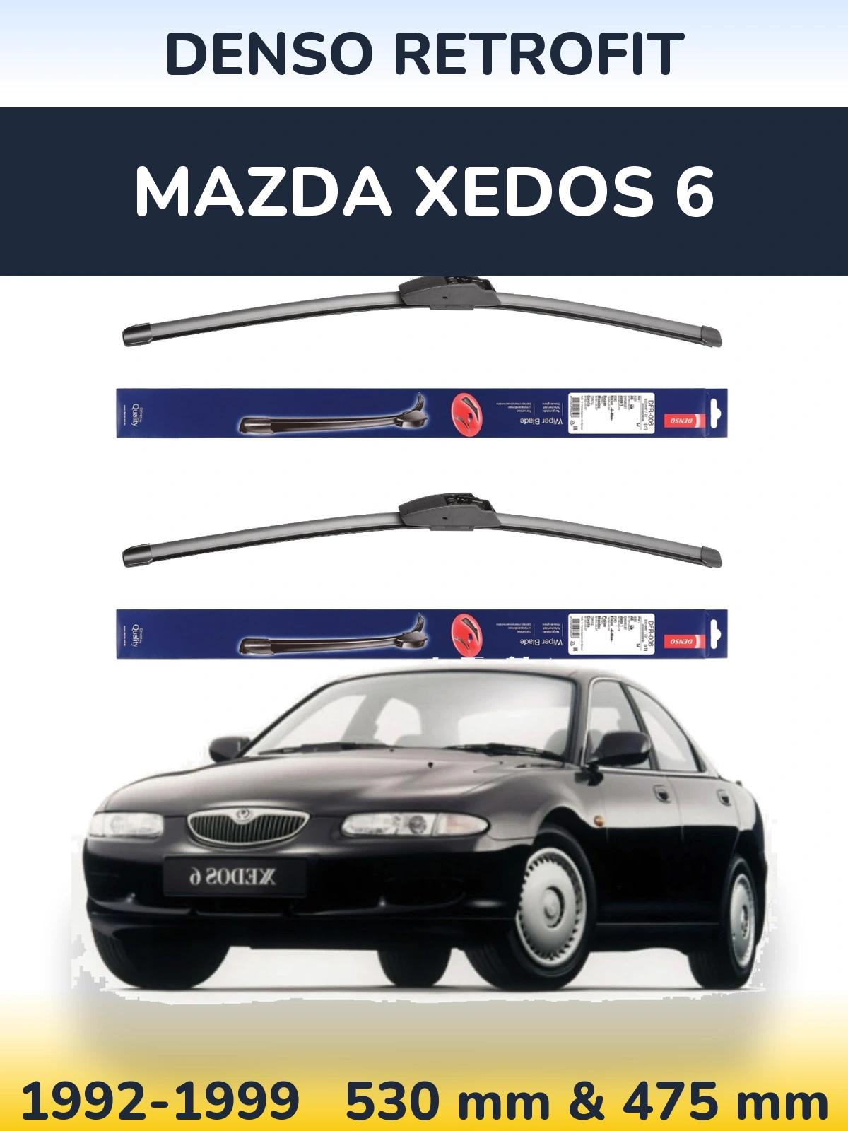 Ștergătoare Denso Retrofit pentru Mazda Xedos 6