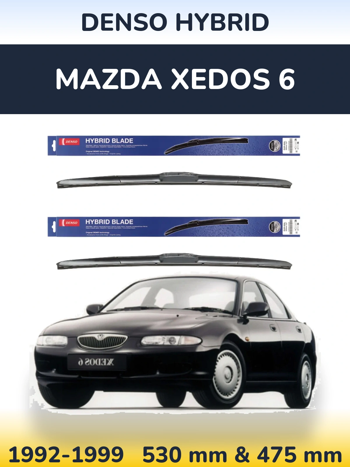 Ștergătoare Denso Hybrid pentru Mazda Xedos 6