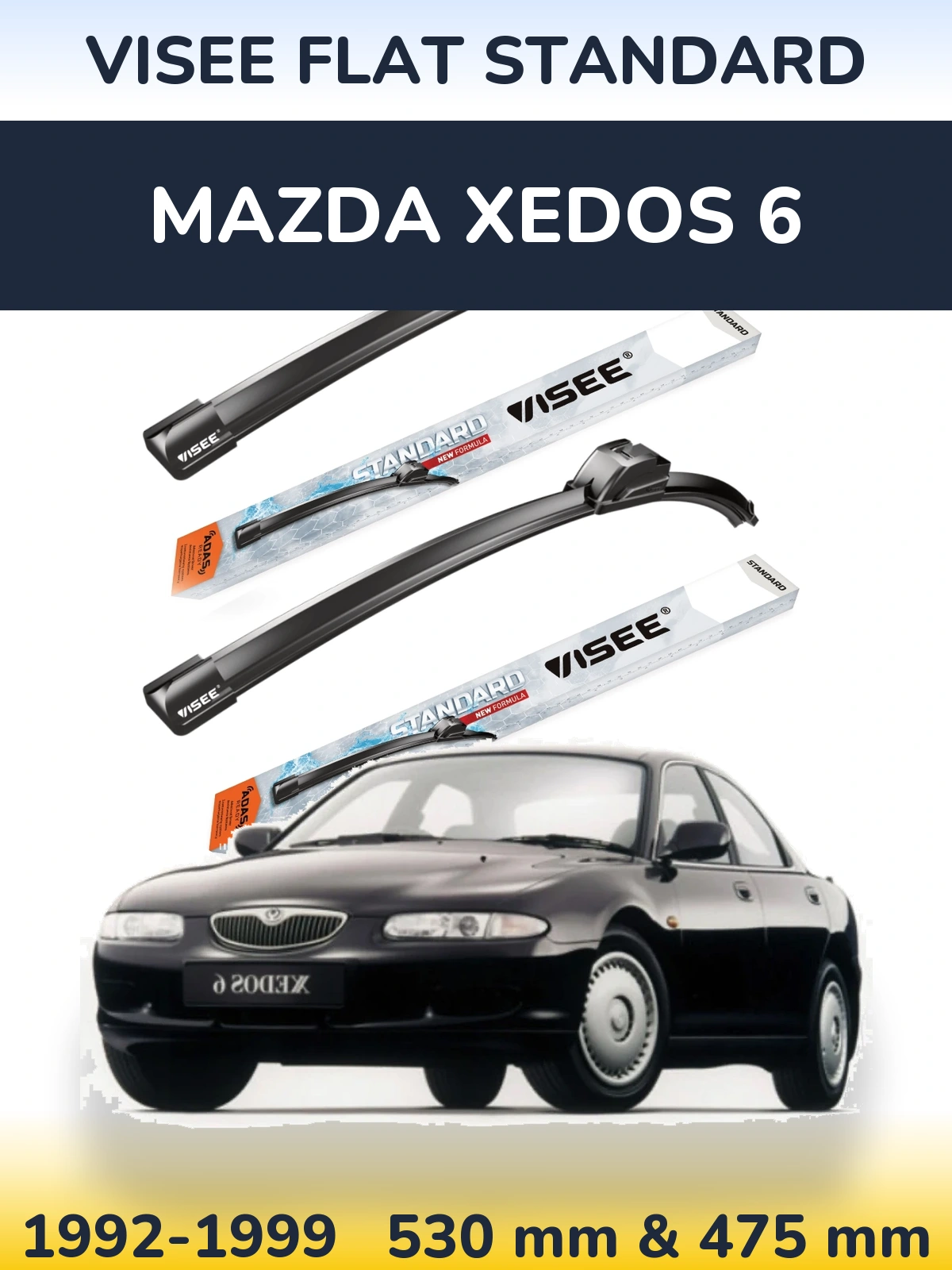 Ștergătoare VISEE FLAT STANDARD pentru Mazda Xedos 6