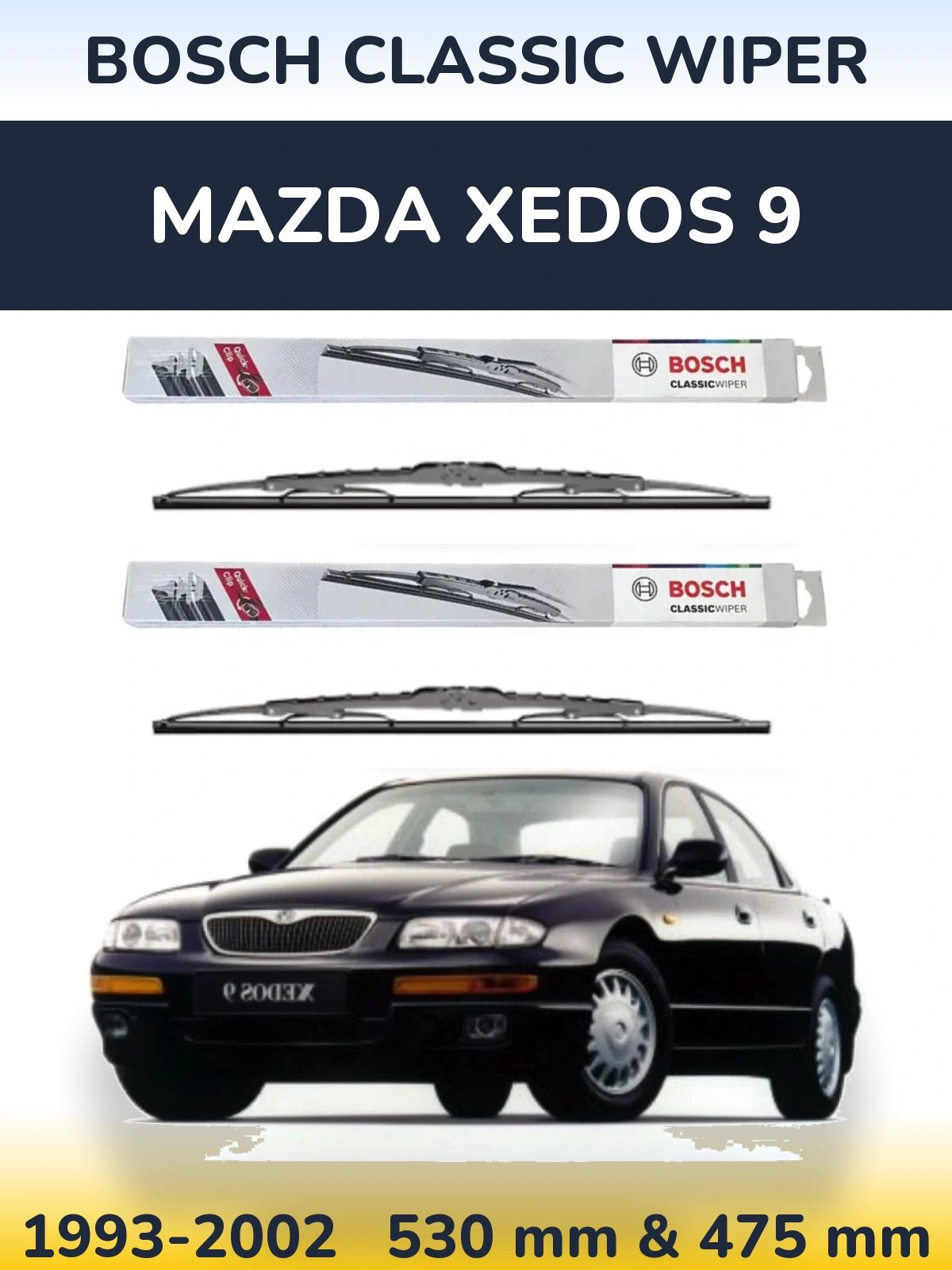 Ștergătoare BOSCH Classic Wiper pentru Mazda Xedos 9