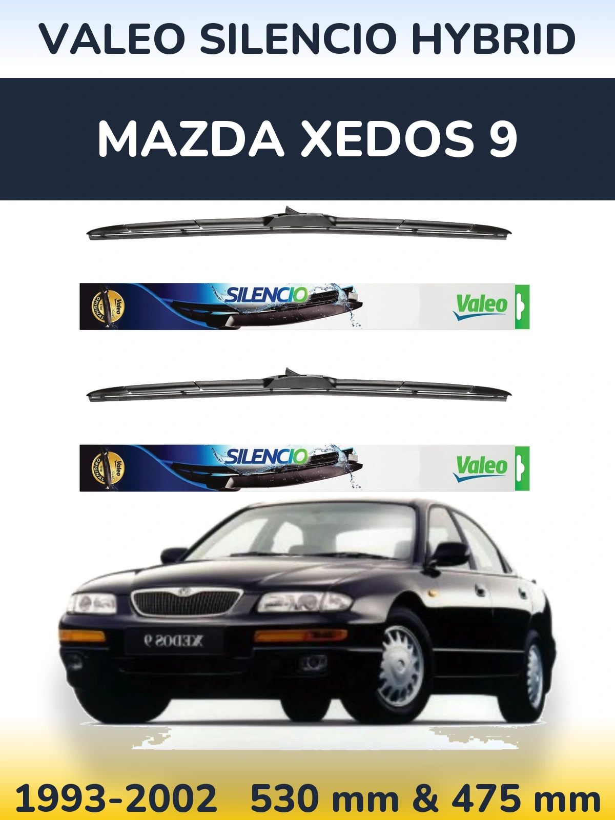 Ștergătoare Valeo Silencio Hybrid pentru Mazda Xedos 9