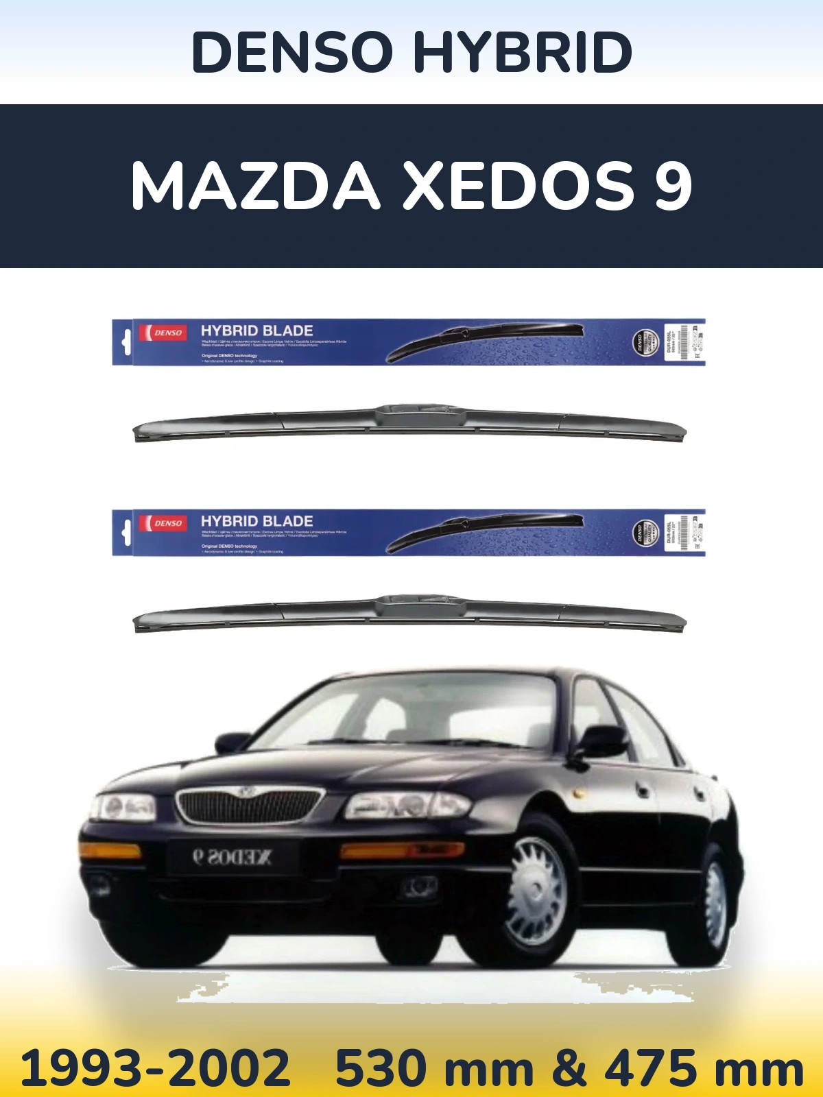 Ștergătoare Denso Hybrid pentru Mazda Xedos 9