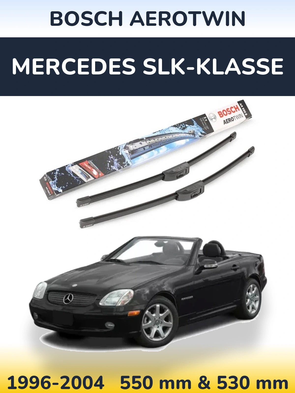 Ștergătoare BOSCH AeroTwin pentru Mercedes SLK-Klasse