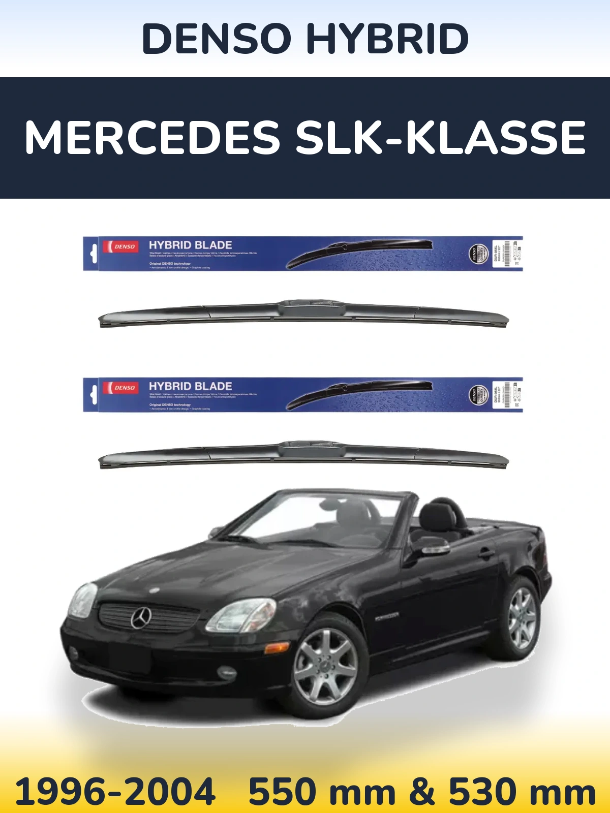 Ștergătoare Denso Hybrid pentru Mercedes SLK-Klasse