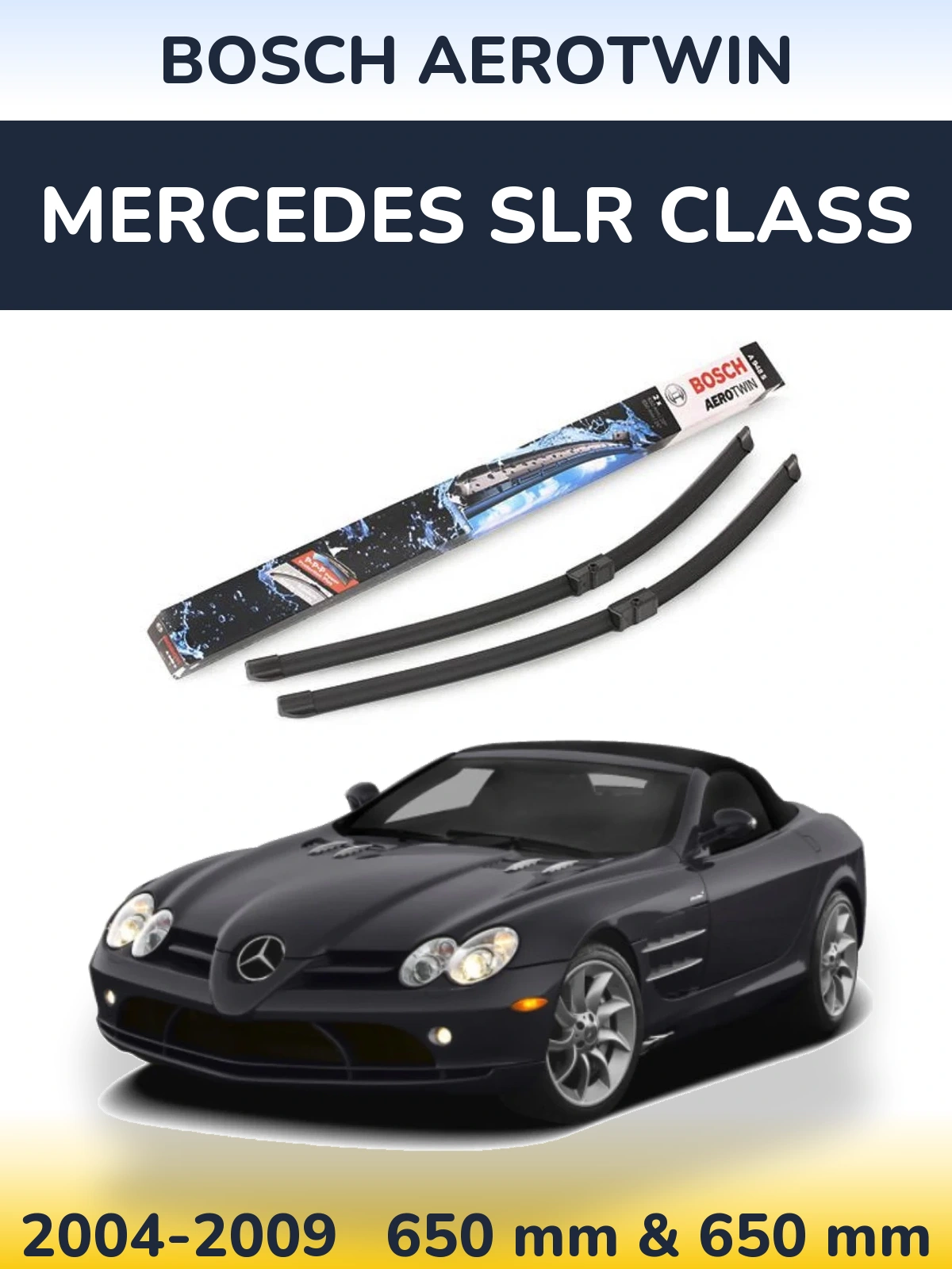 Ștergătoare BOSCH AeroTwin pentru Mercedes SLR Class