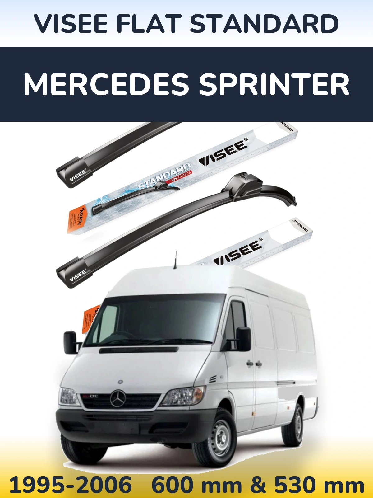 Ștergătoare VISEE FLAT STANDARD pentru Mercedes Sprinter