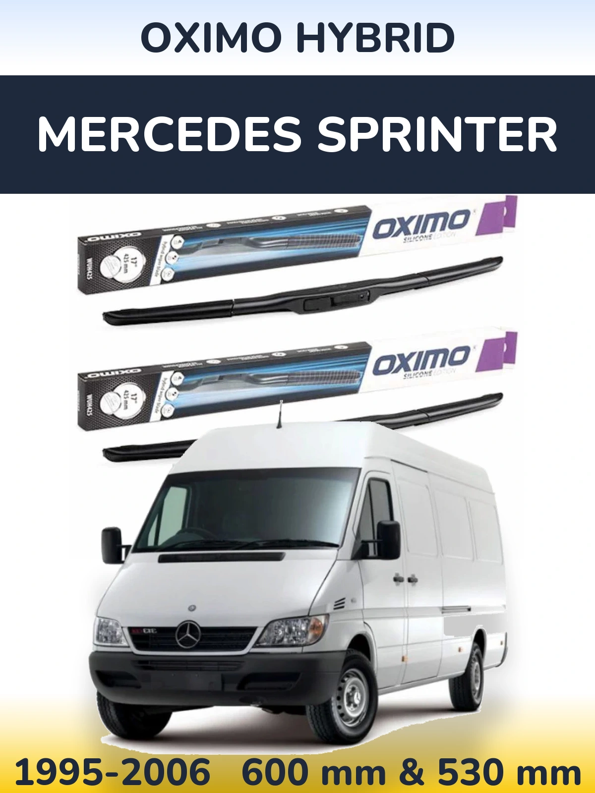 Ștergătoare Oximo Hybrid pentru Mercedes Sprinter