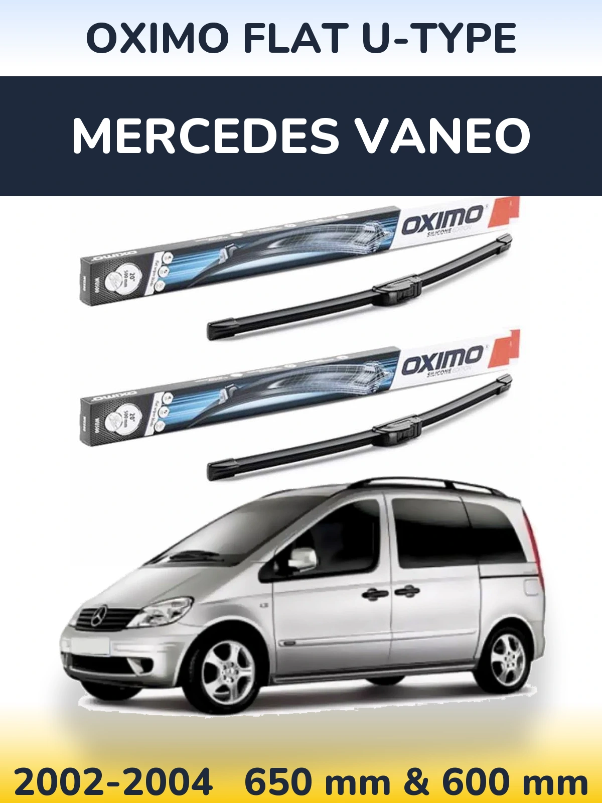 Ștergătoare Oximo Flat U-type pentru Mercedes Vaneo