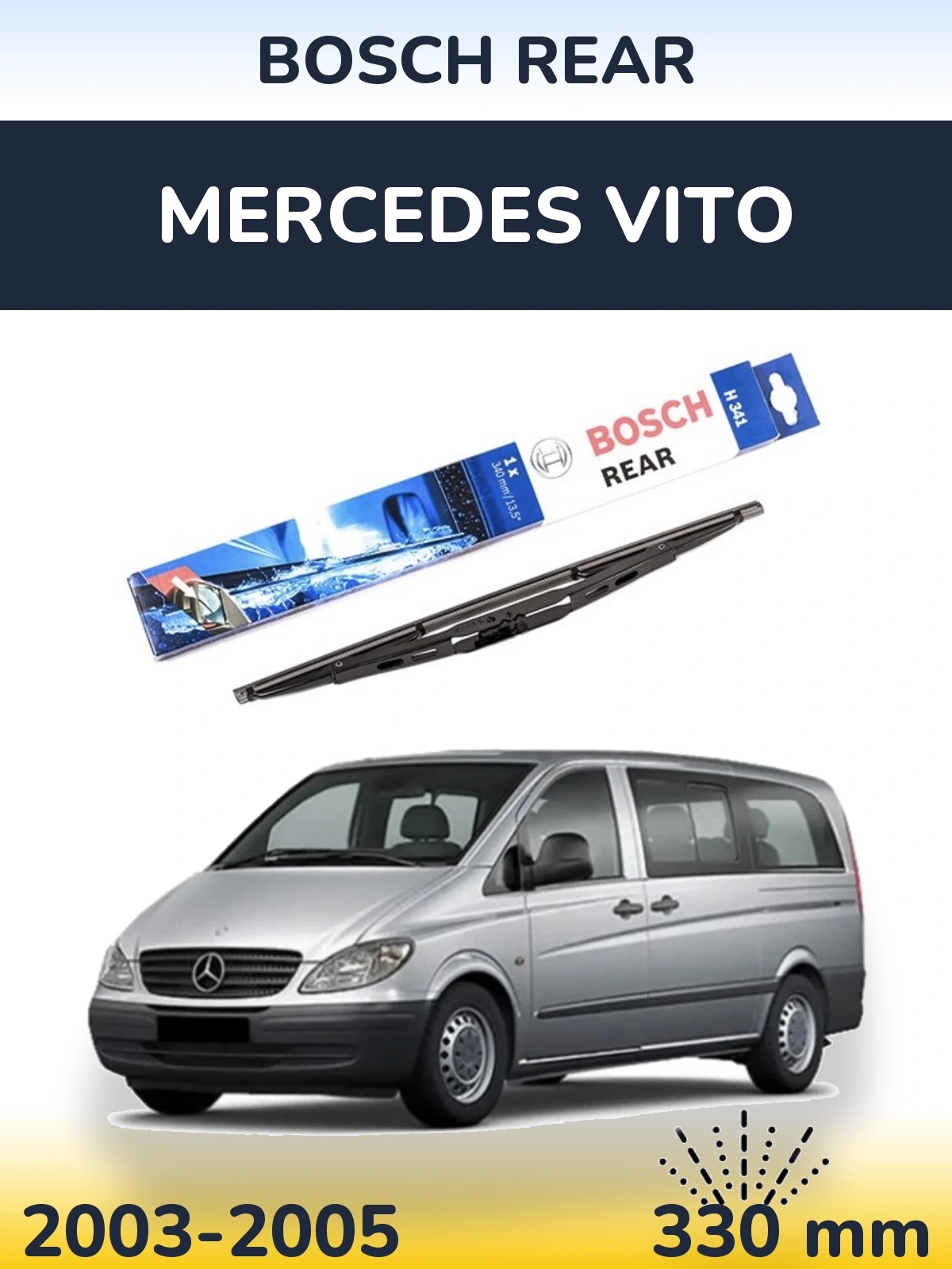 Ștergătoare BOSCH Rear pentru Mercedes Vito