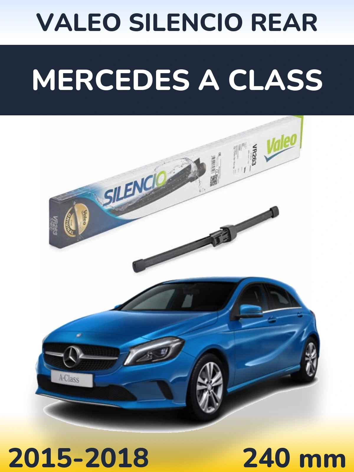 Ștergătoare Valeo Silencio Rear pentru Mercedes A Class