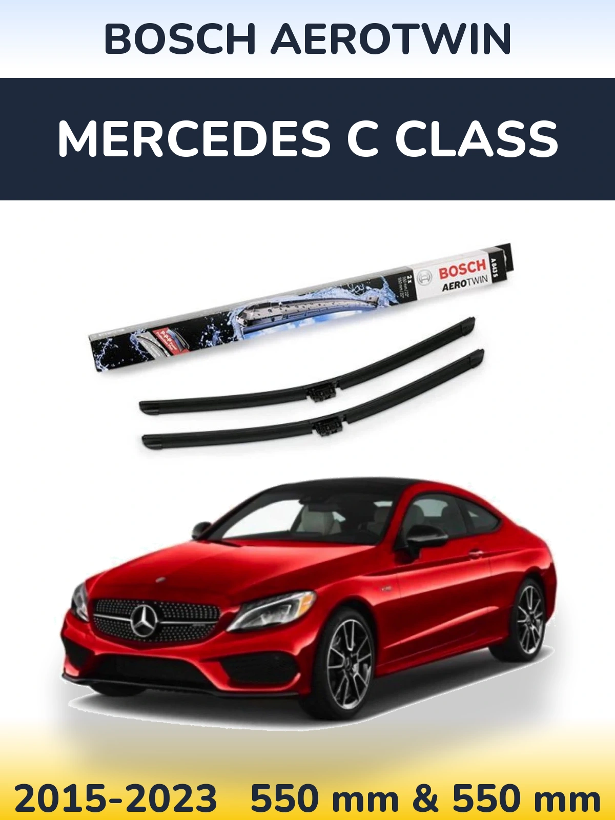 Ștergătoare BOSCH AeroTwin pentru Mercedes C Class