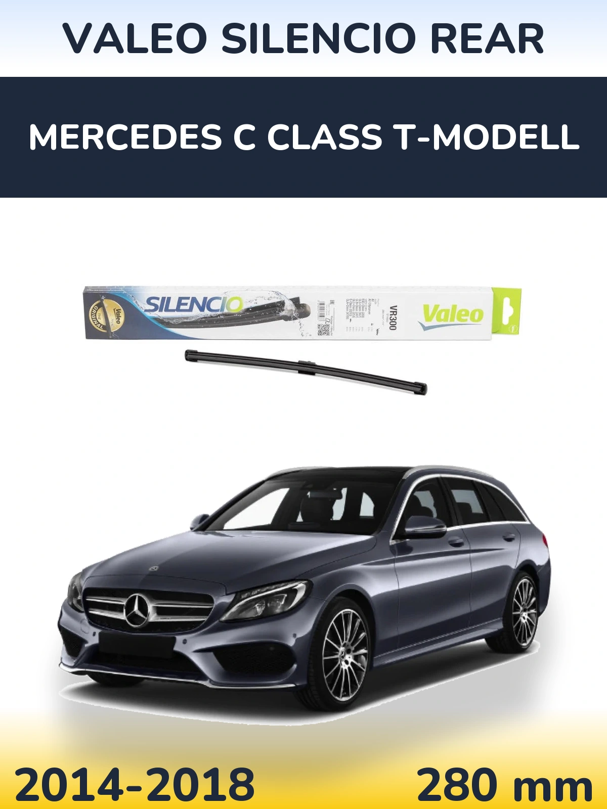 Ștergătoare Valeo Silencio Rear pentru Mercedes C Class T-Modell
