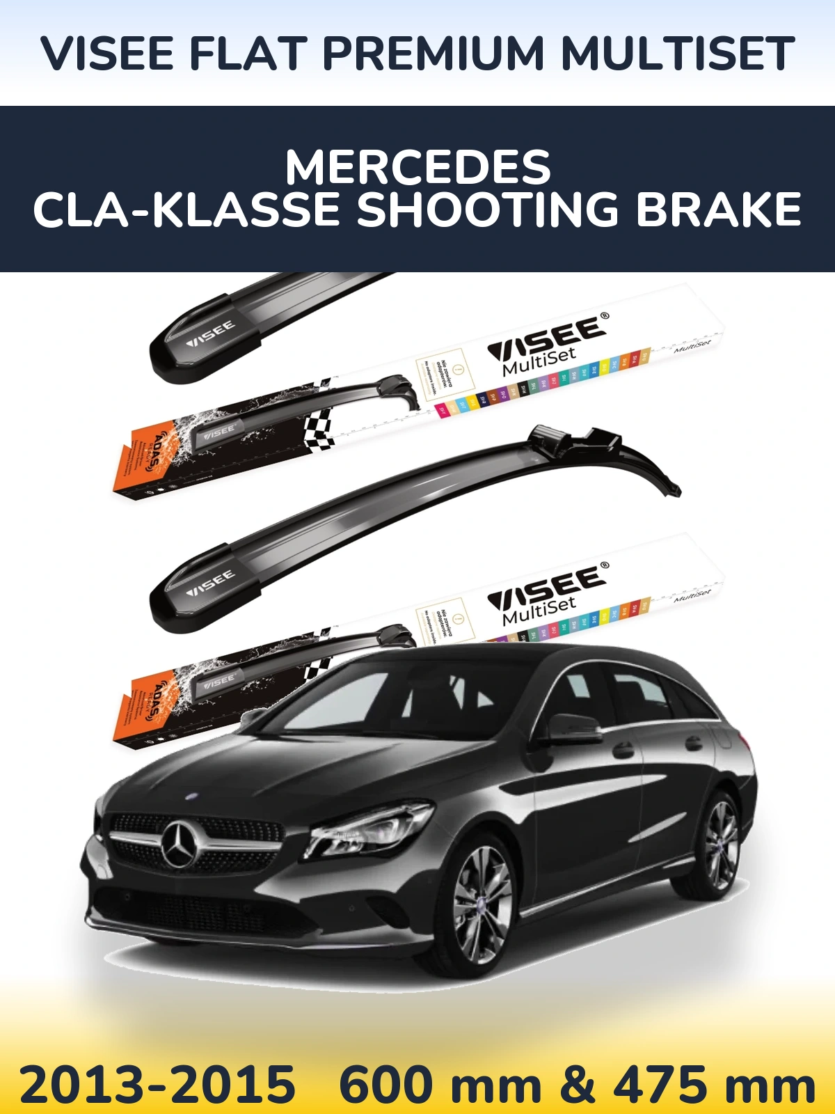 Ștergătoare VISEE FLAT PREMIUM MultiSet pentru Mercedes CLA-Klasse Shooting Brake