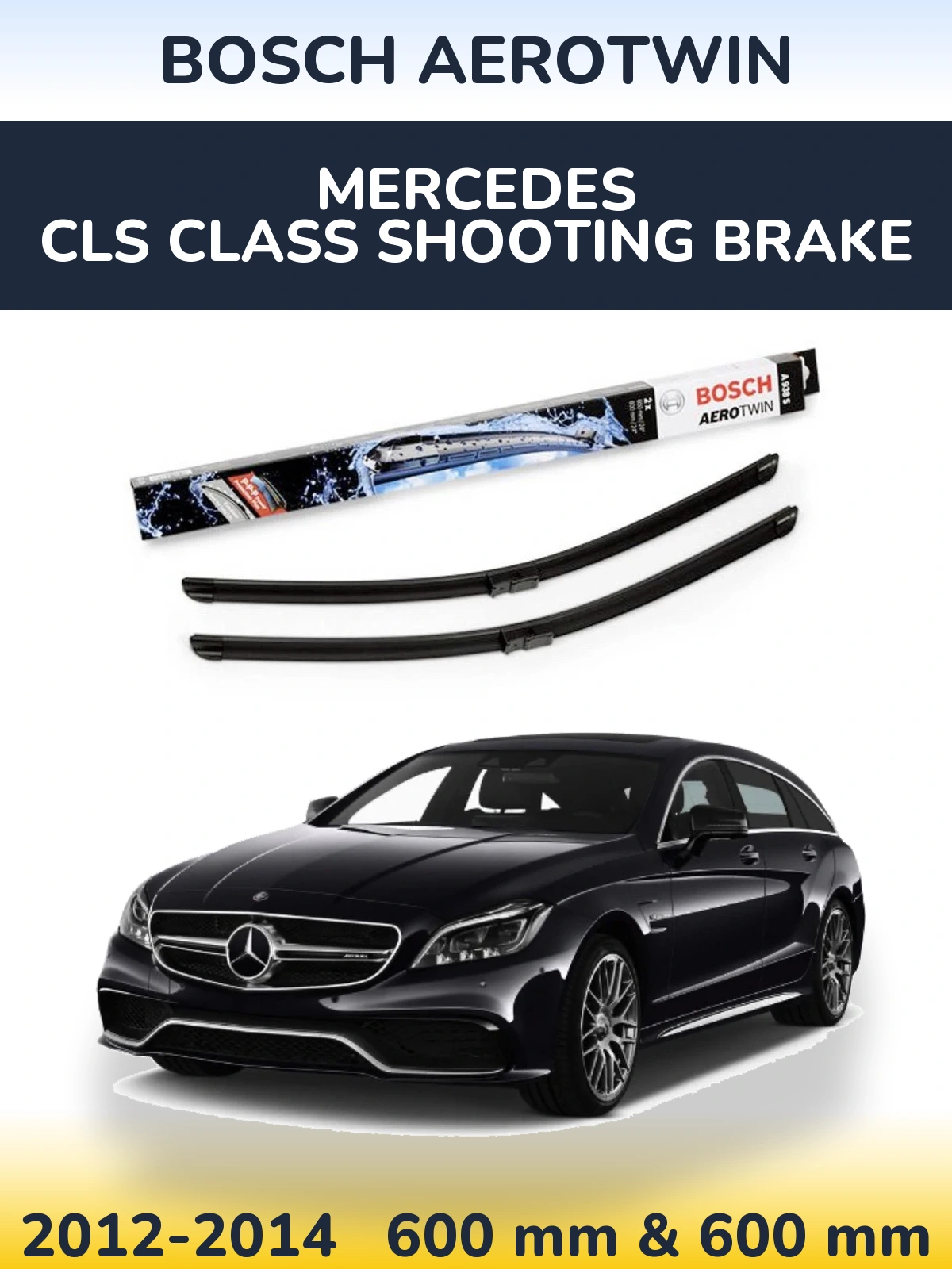 Ștergătoare BOSCH AeroTwin pentru Mercedes CLS Class Shooting Brake