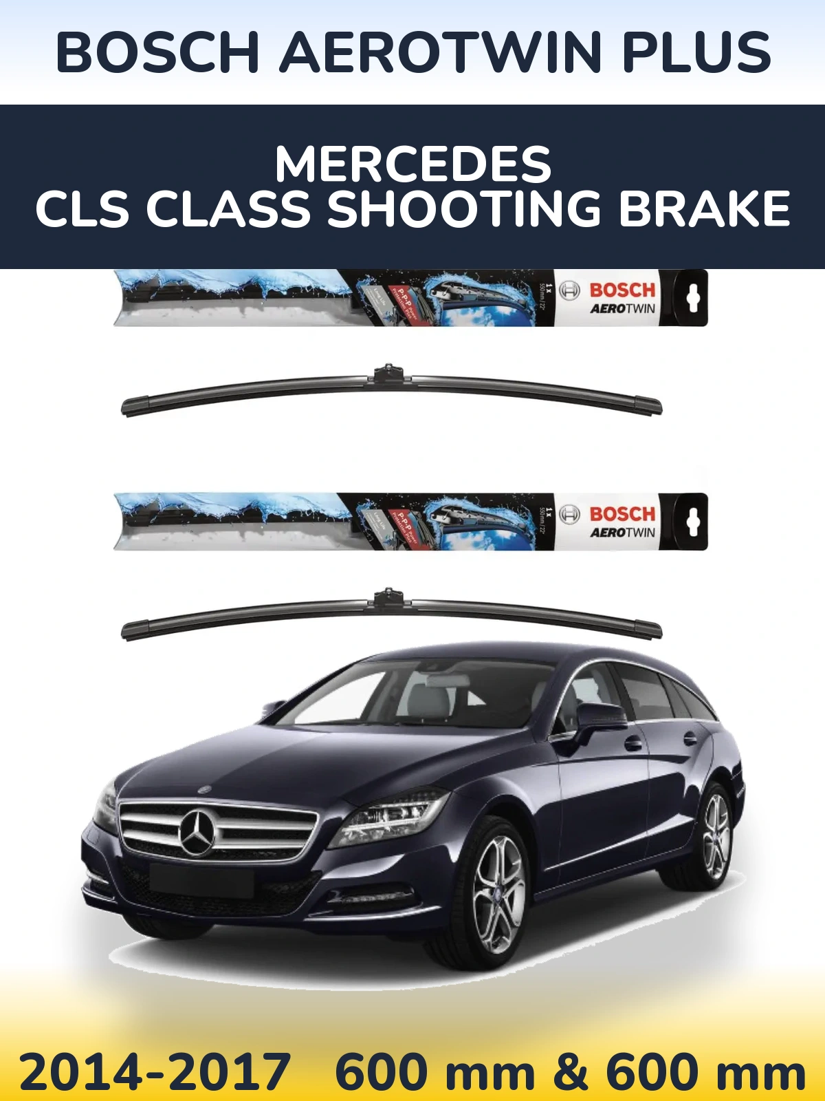 Ștergătoare BOSCH AeroTwin Plus pentru Mercedes CLS Class Shooting Brake