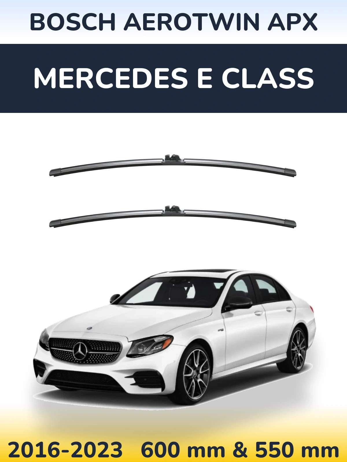 Ștergătoare BOSCH AeroTwin APX pentru Mercedes E Class