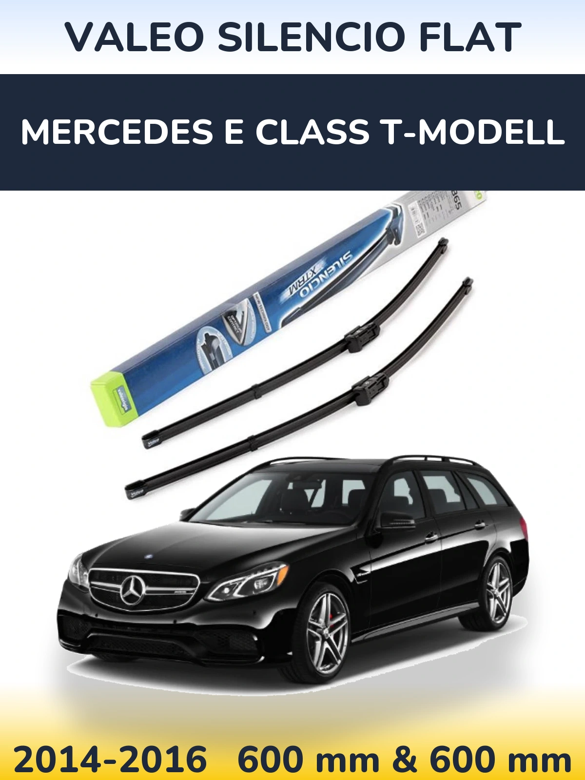 Ștergătoare Valeo Silencio Flat pentru Mercedes E Class T-Modell