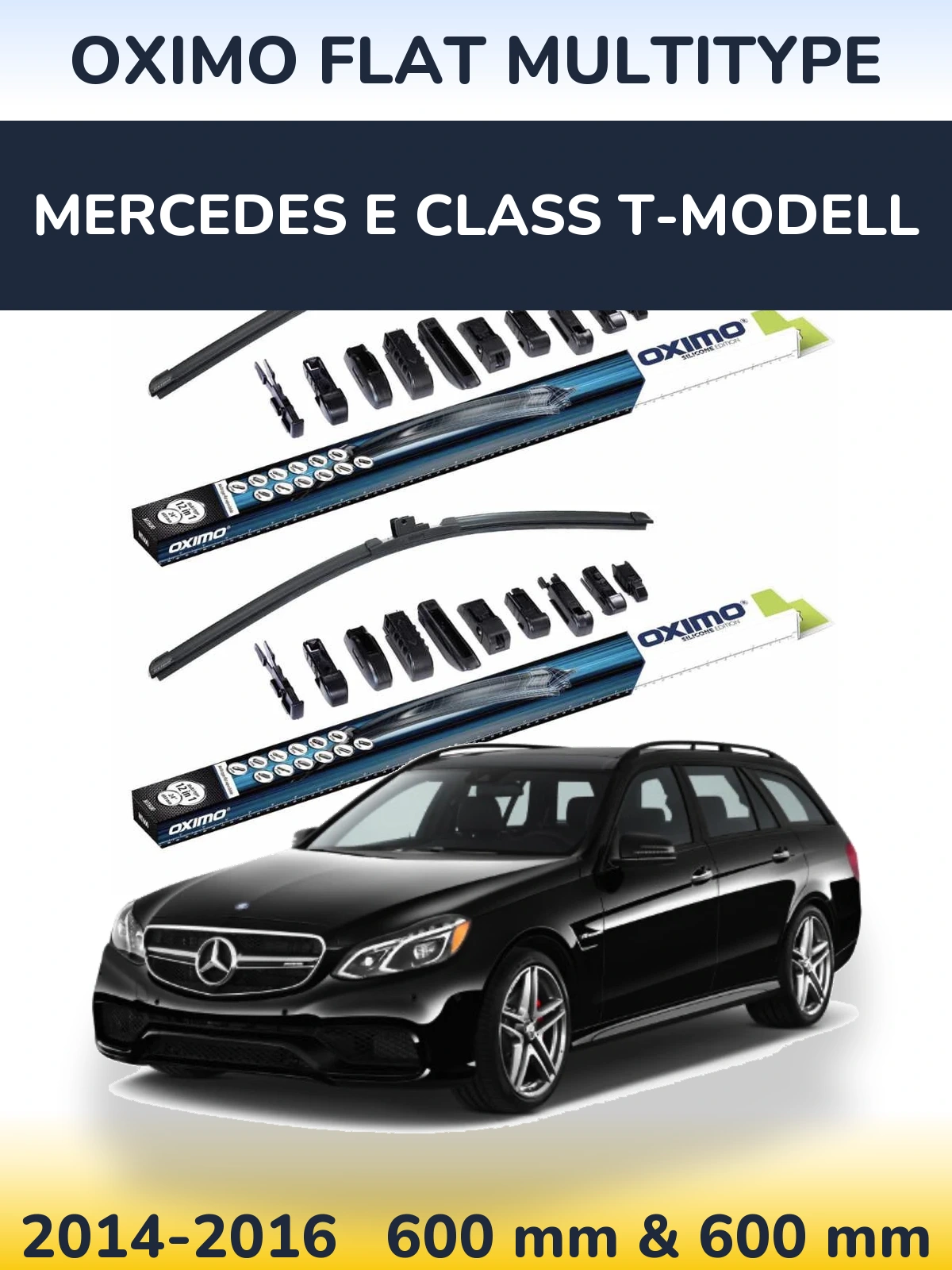 Ștergătoare Oximo Flat MultiTipe pentru Mercedes E Class T-Modell