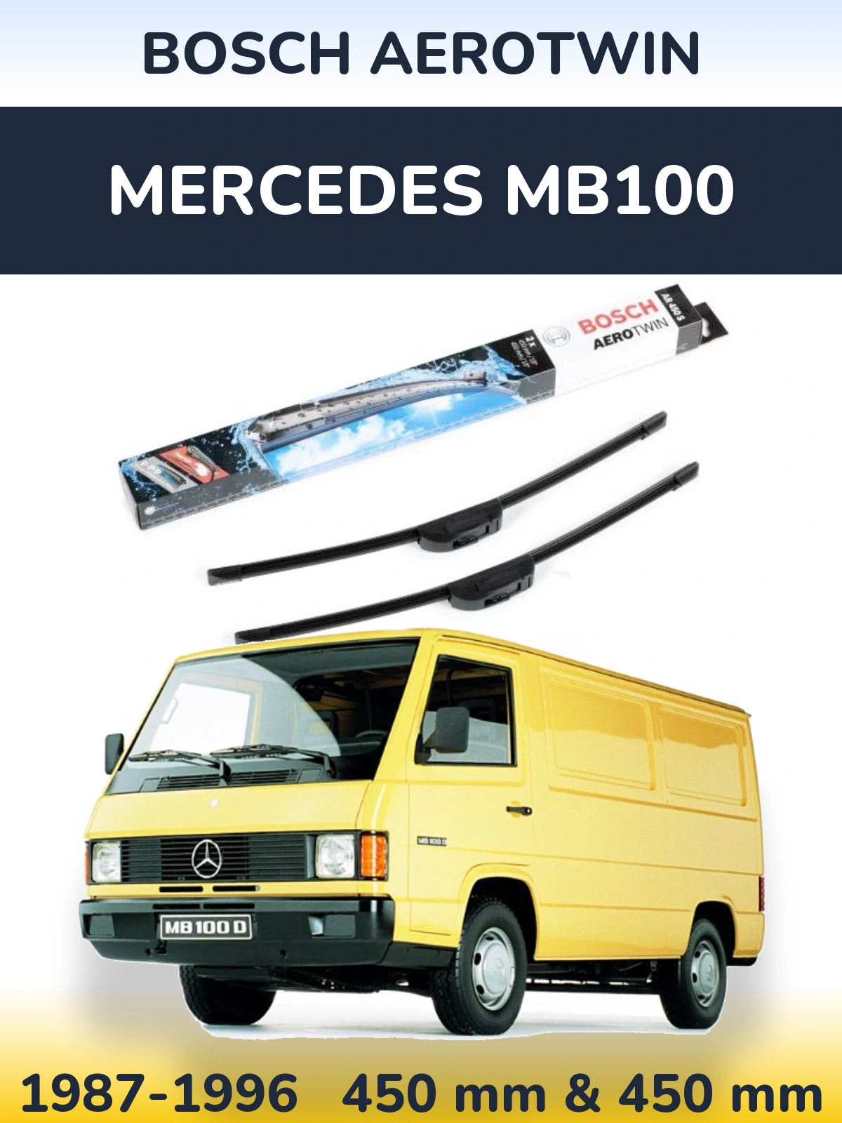 Front wiper blade set BOSCH AeroTwin 450 & 450 mm for Mercedes MB100 1987-1996