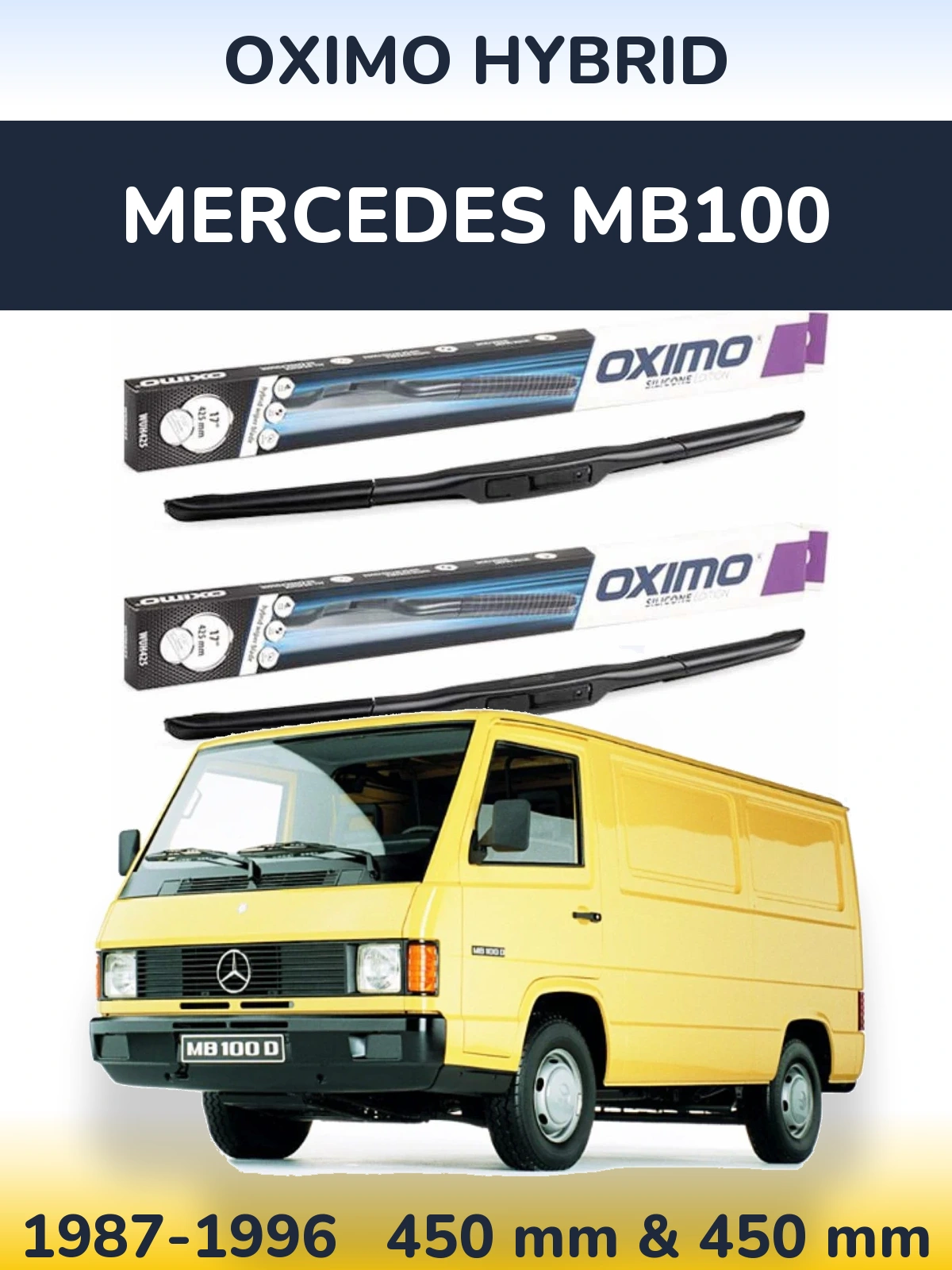 Ștergătoare Oximo Hybrid pentru Mercedes MB100