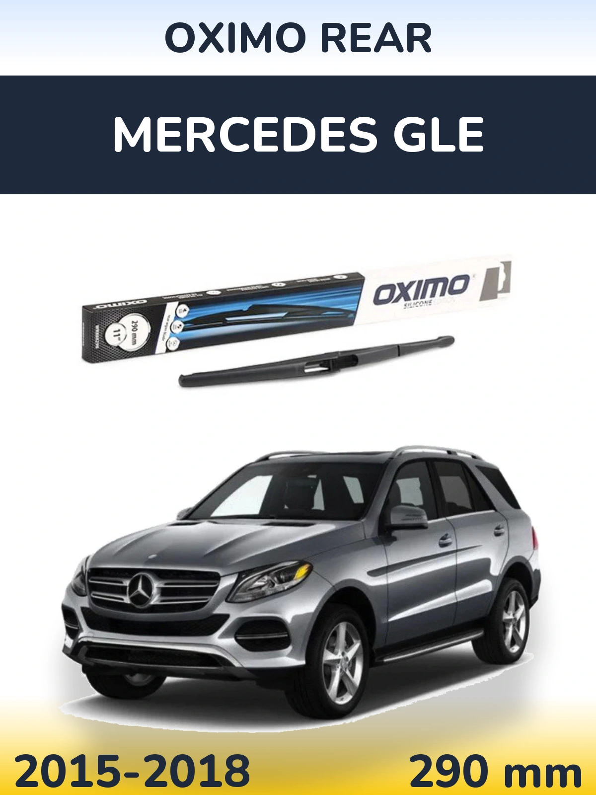 Ștergătoare Oximo Rear pentru Mercedes GLE
