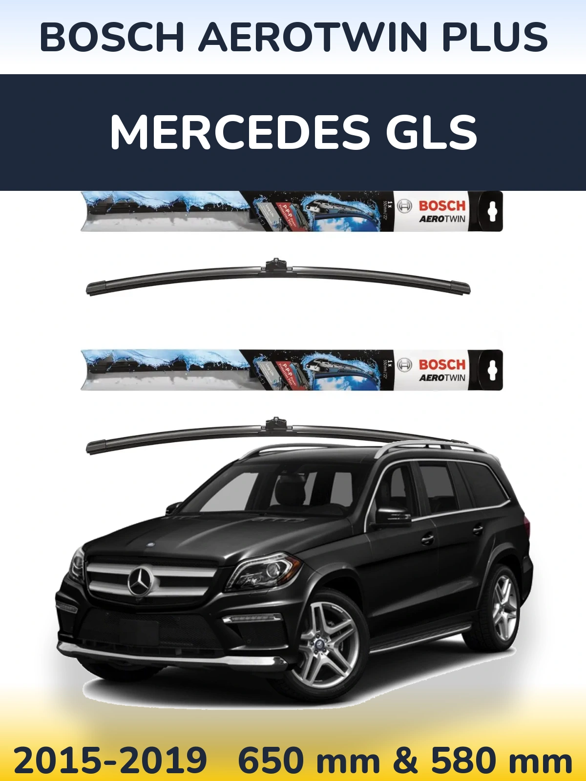 Ștergătoare BOSCH AeroTwin Plus pentru Mercedes GLS