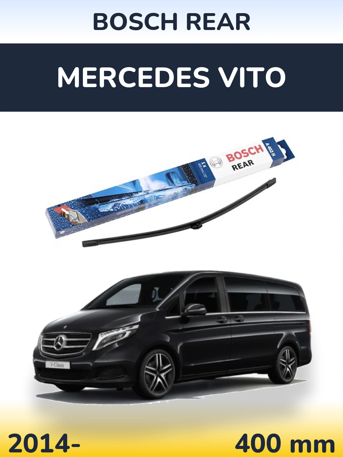 Ștergătoare BOSCH Rear pentru Mercedes Vito