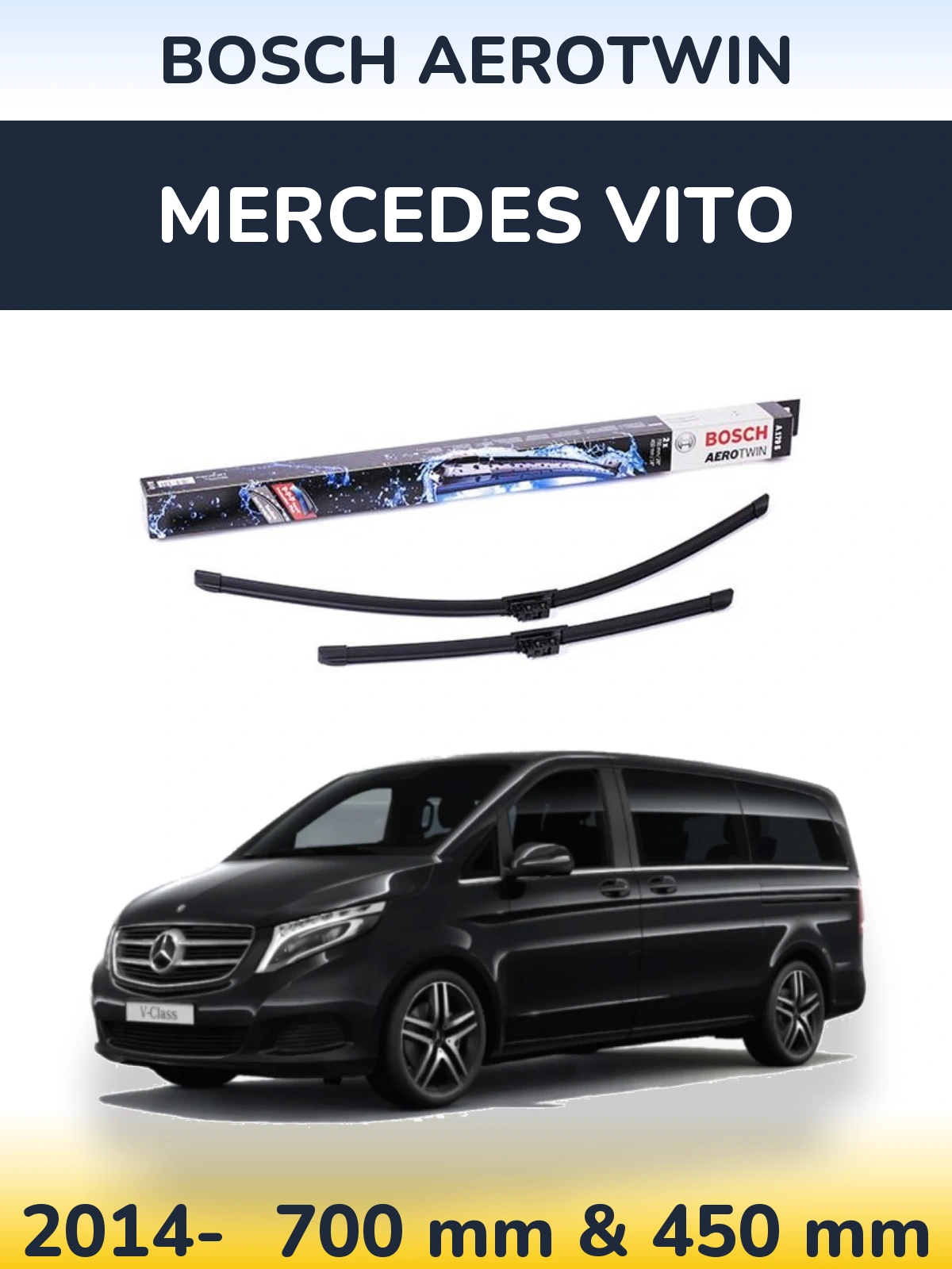 Ștergătoare BOSCH AeroTwin pentru Mercedes Vito