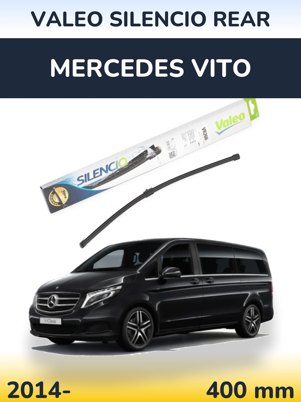 Ștergătoare Valeo Silencio Rear pentru Mercedes Vito