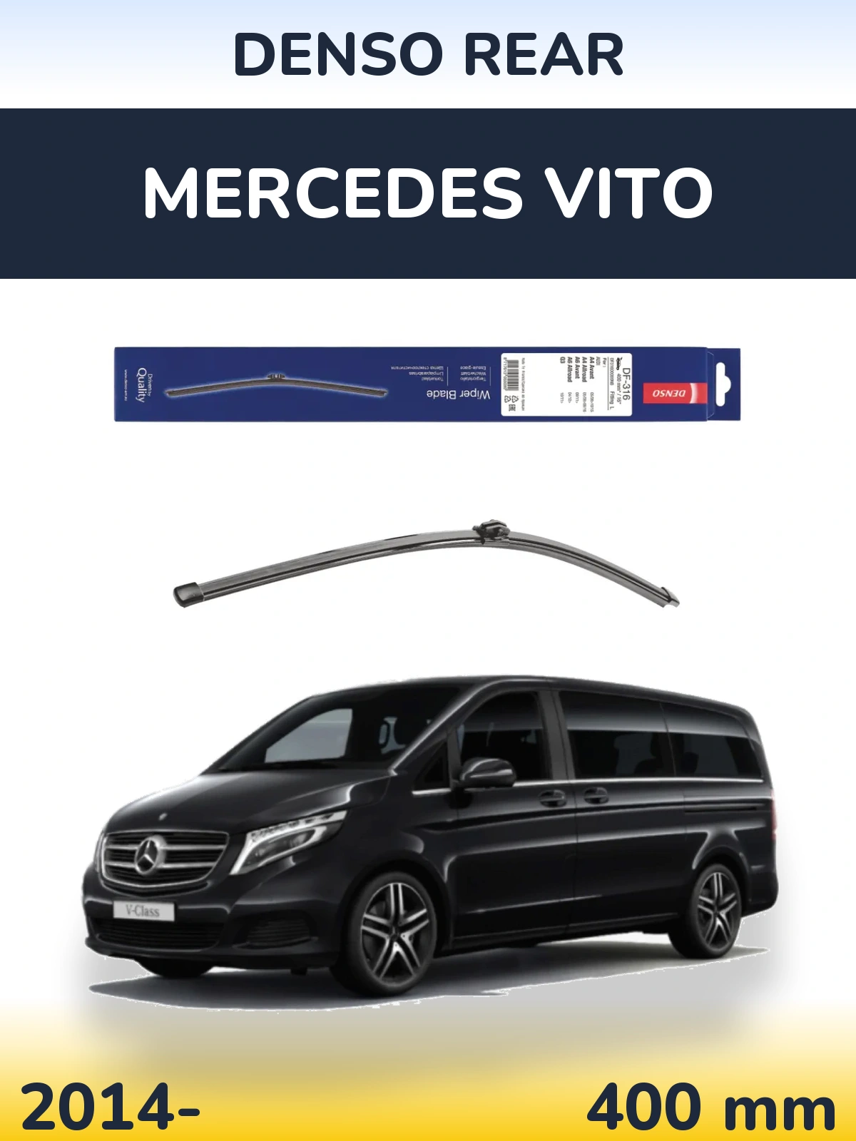 Ștergătoare Denso Rear pentru Mercedes Vito